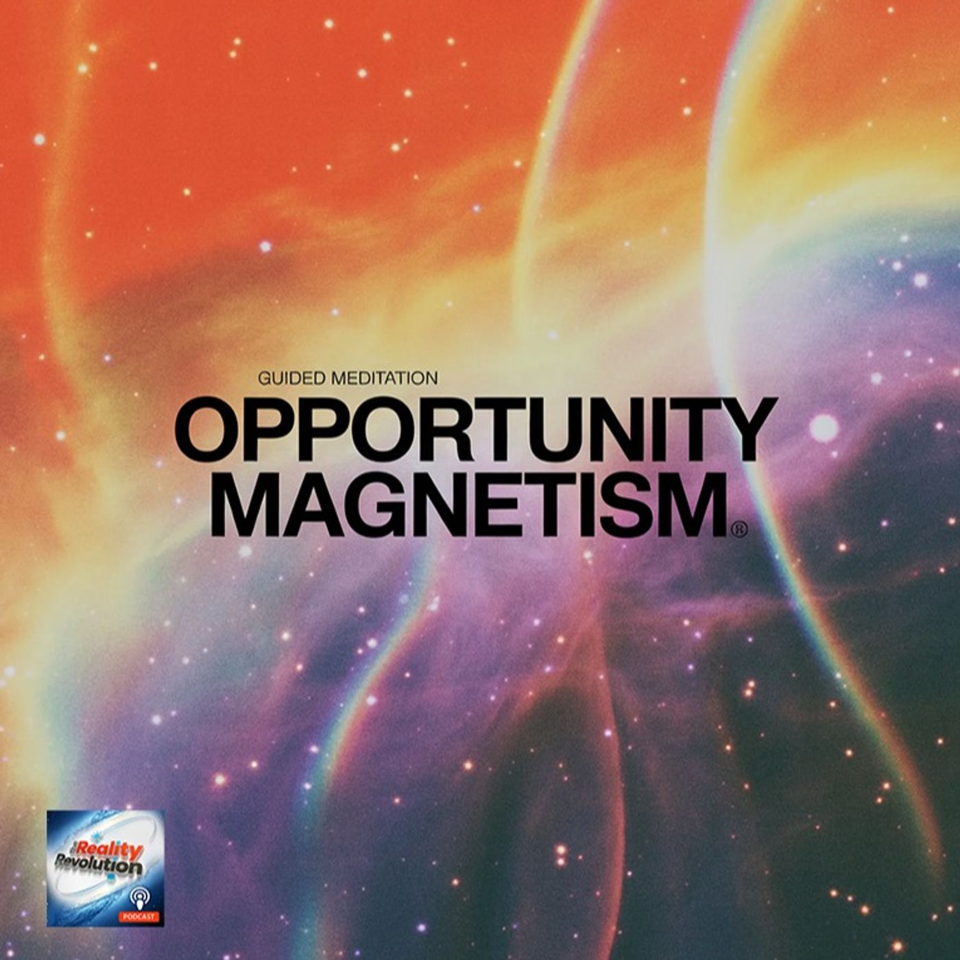Guided Meditation - Opportunity Magnetism