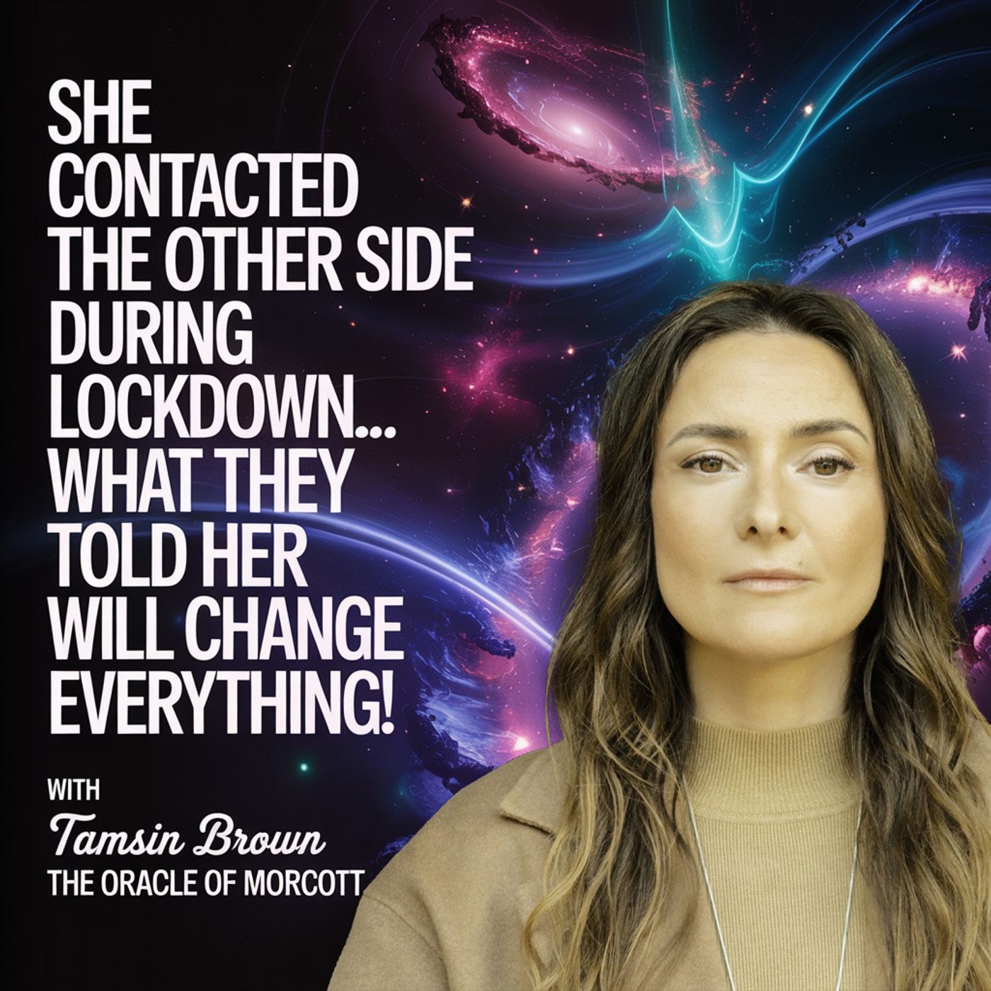 She Contacted The Other Side During Lockdown - What She Learned Will Change Everything - Tamsin Brown The Oracle Of Morcott