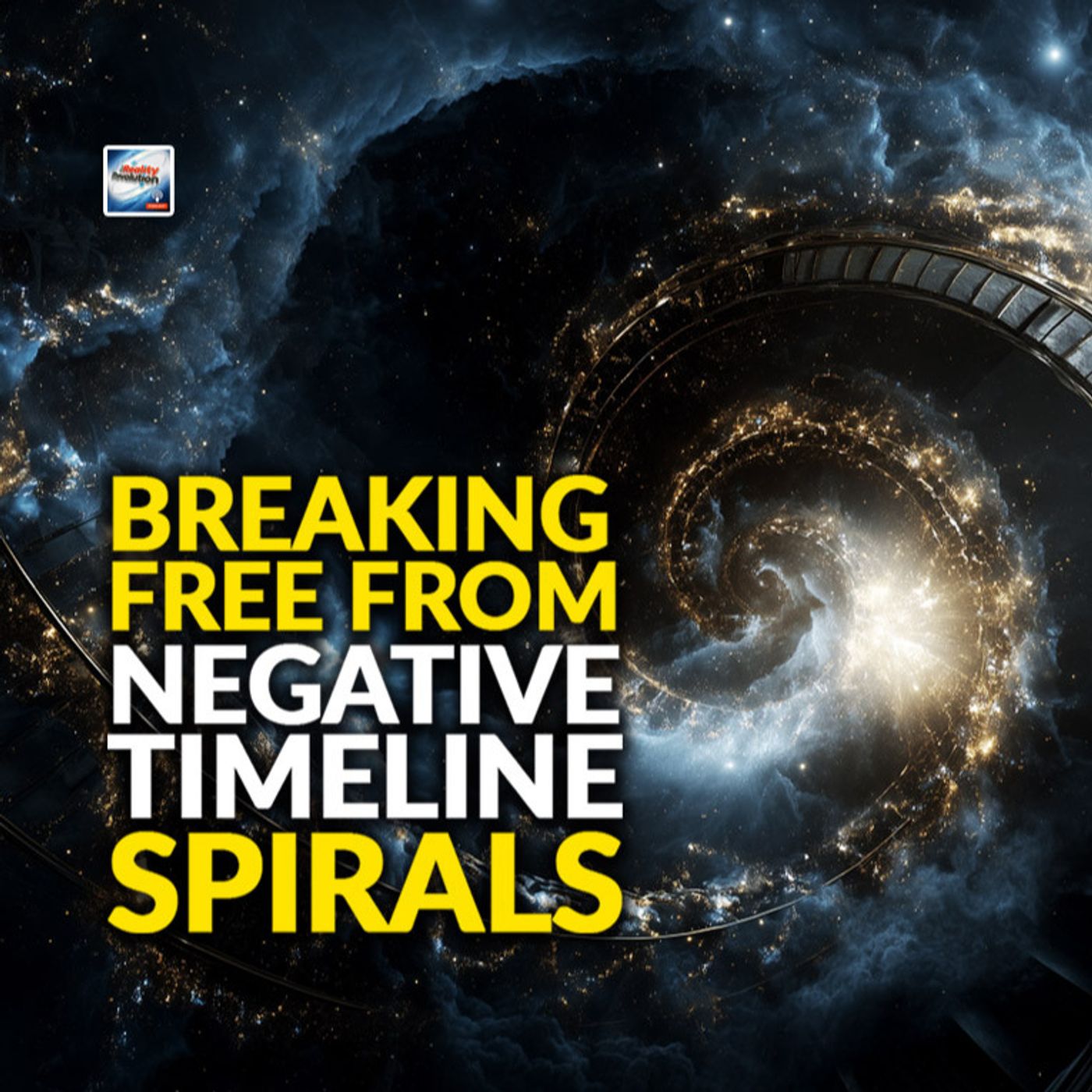 Breaking Free From Negative Timeline Spirals - How To Avoid Induced Transitions