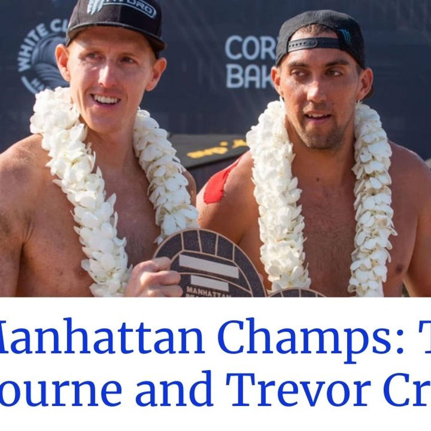 SANDCAST: Beach Volleyball with Tri Bourne and Travis Mewhirter