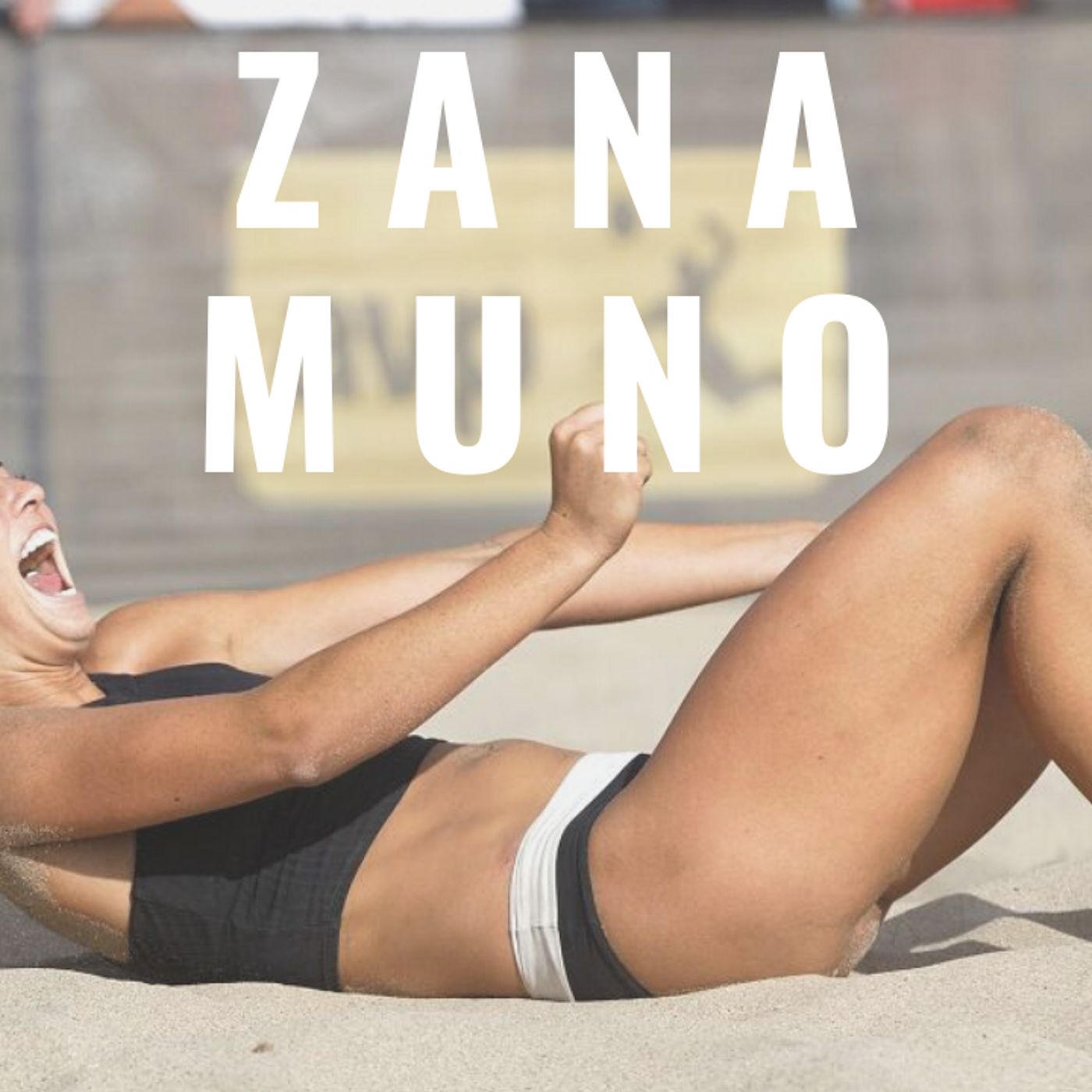 Zana Muno: Beach volleyball’s hustling, diving, gritty ’chic farmer’