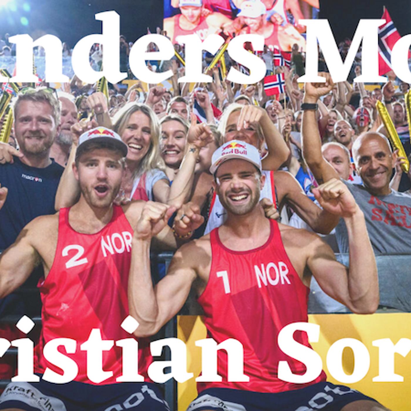 Anders Mol, Christian Sorum, and the rise of the greatest team in beach volleyball
