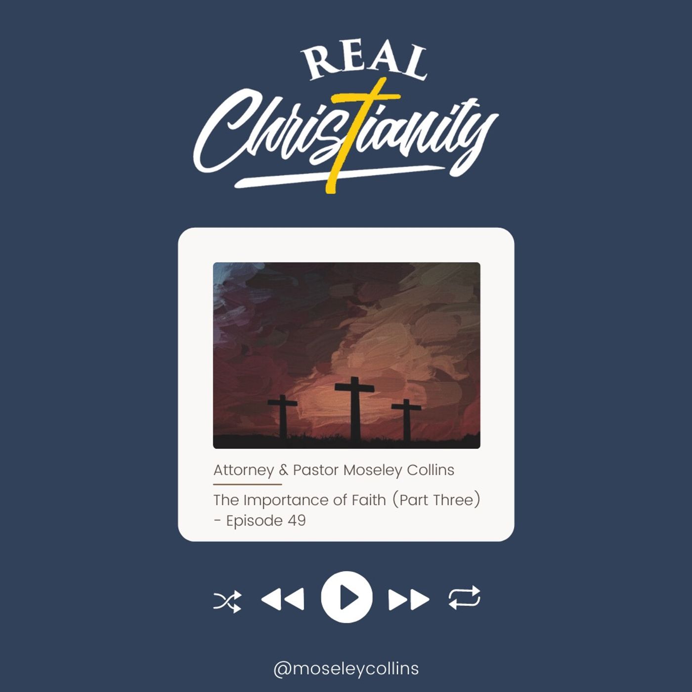 The Importance of Faith (Part Three)