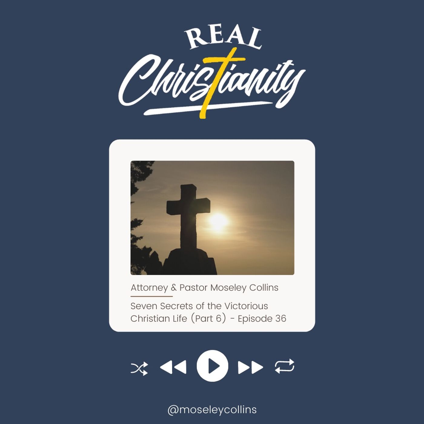 Seven Secrets of the Victorious Christian Life (Part 6)