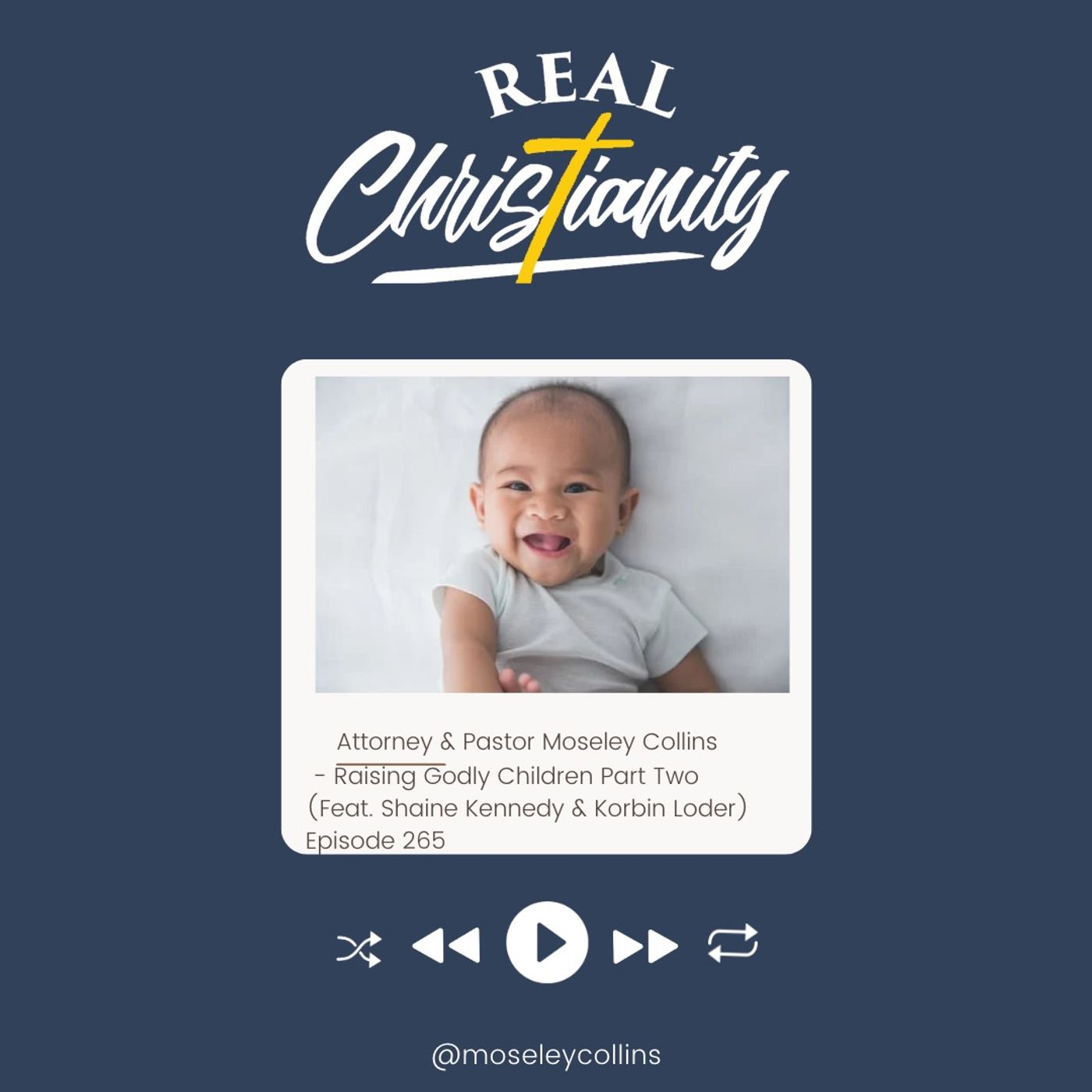 Raising Godly Children Part Two (Feat. Shaine Kennedy & Korbin Loder)