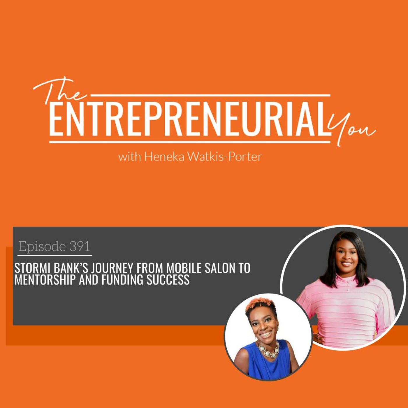 Stormi Bank’s Journey from Mobile Salon to Mentorship and Funding Success