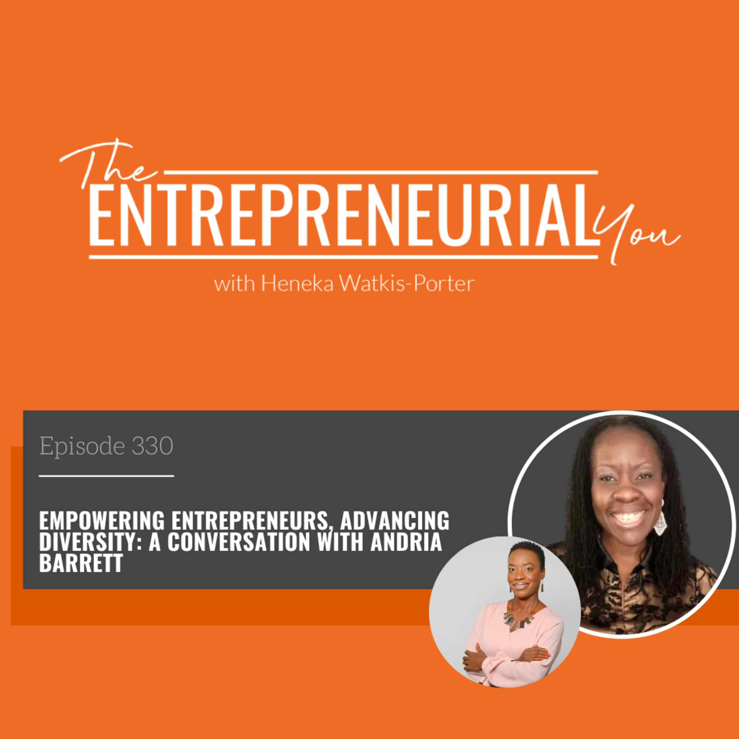 Empowering Entrepreneurs, Advancing Diversity: A Conversation with Andria Barrett