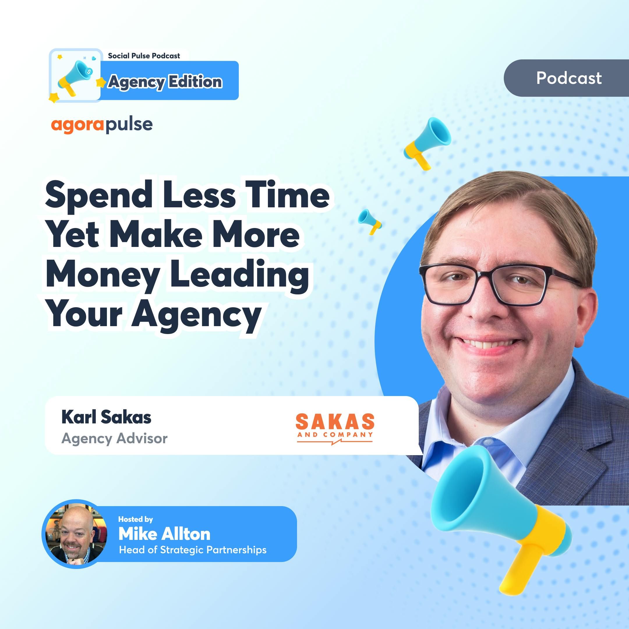 Spend Less Time Yet Make More Money Leading Your Agency