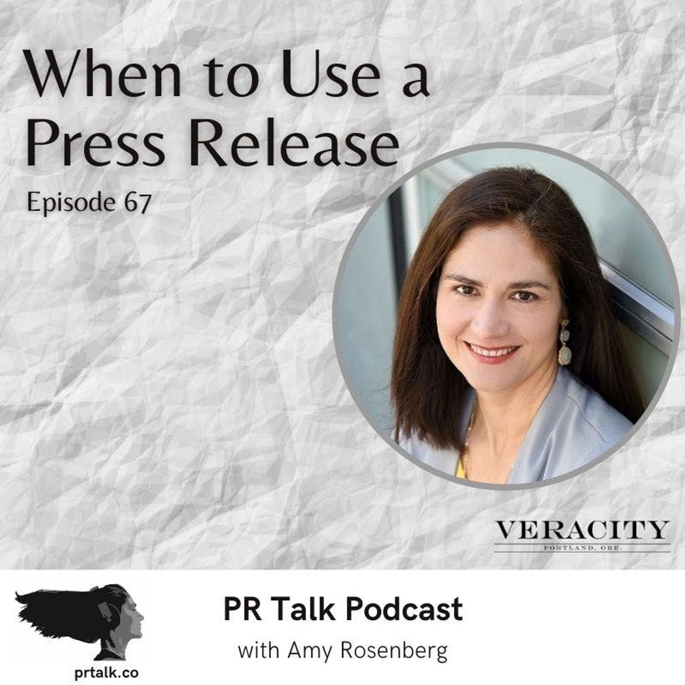 Episode 67: When to Use a Press Release