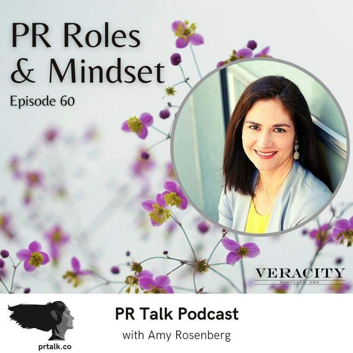 Episode 60: PR Roles and Mindset