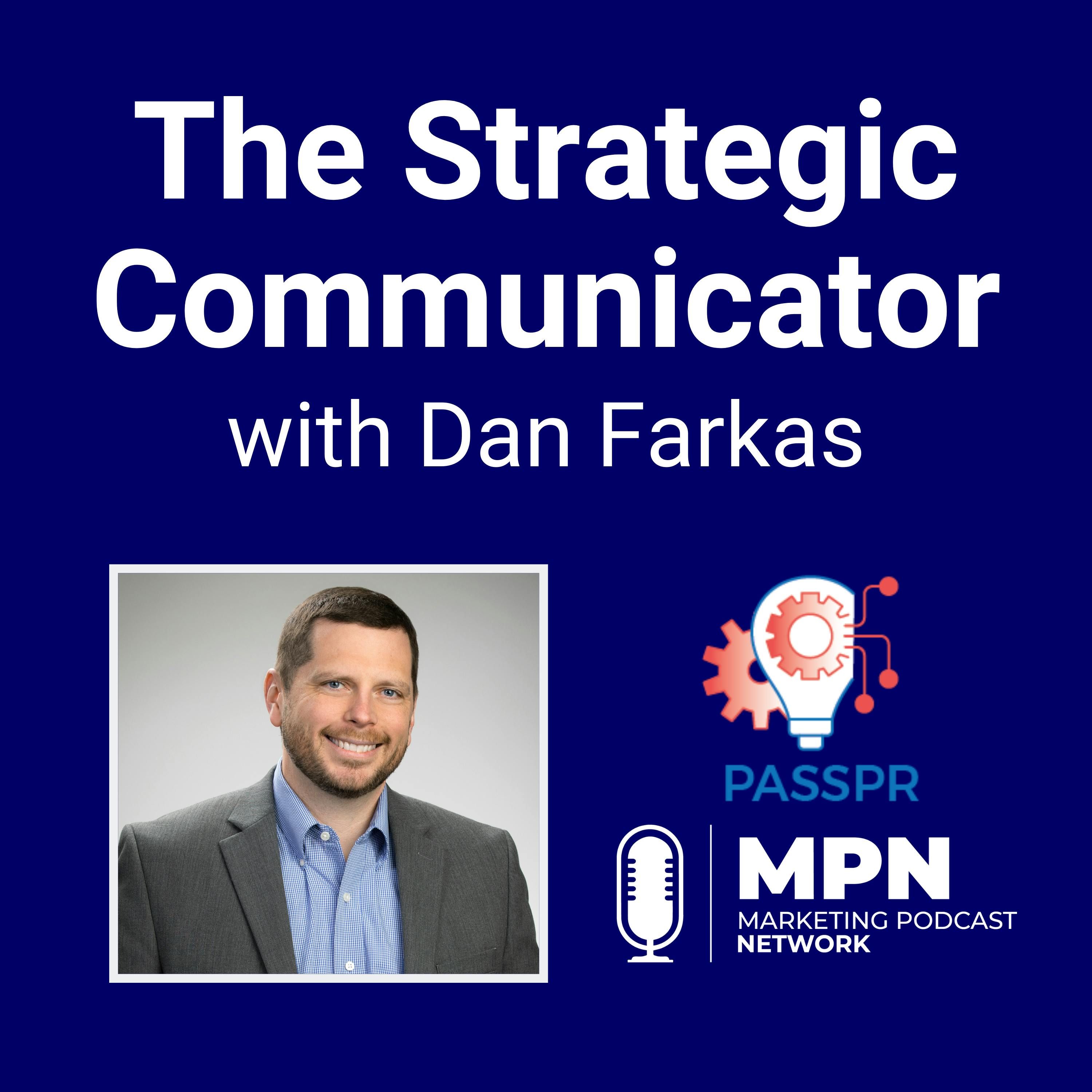 The Strategic Communicator Podcast with Dan Farkas cover art