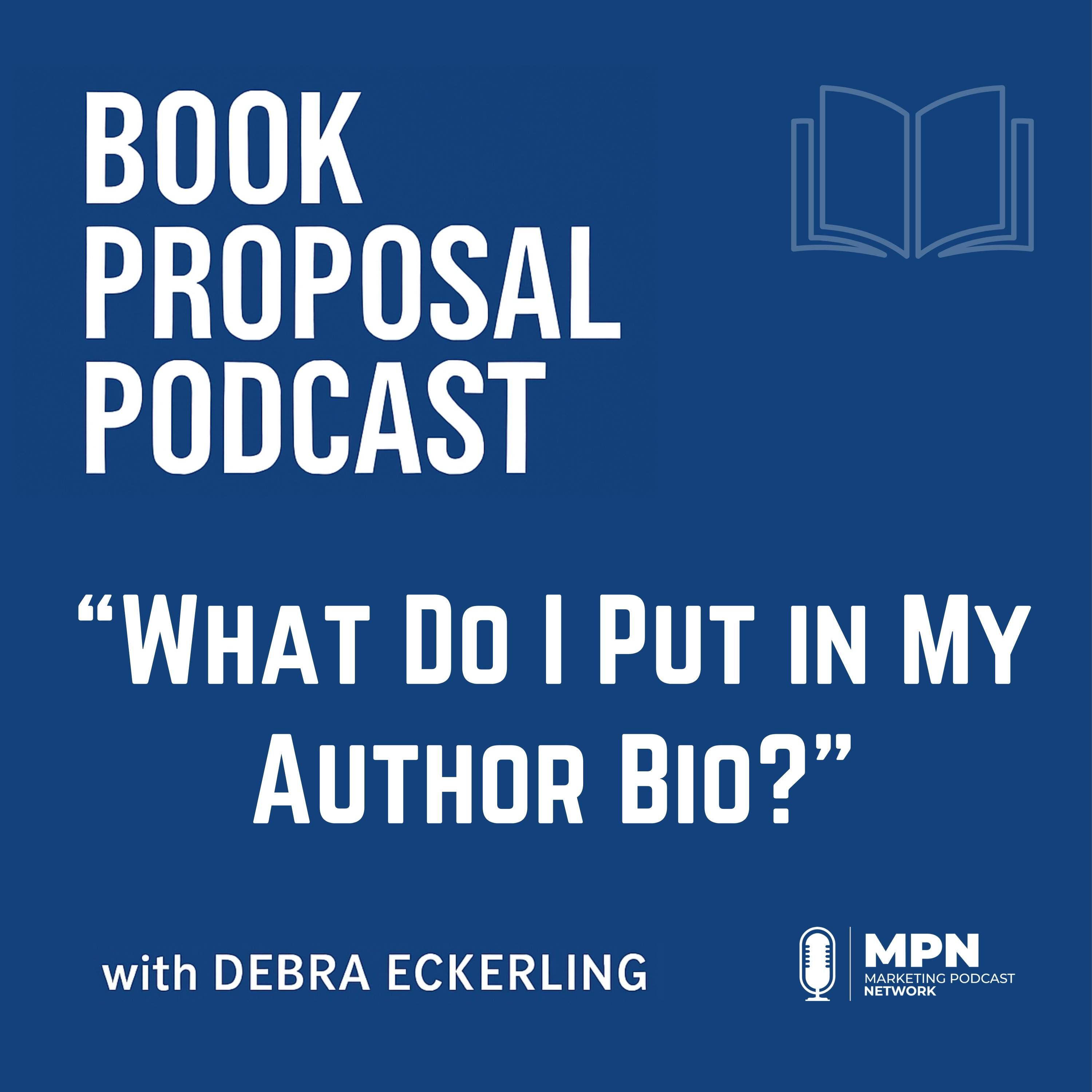 What Do I Put in My Author Bio?  | Episode 16