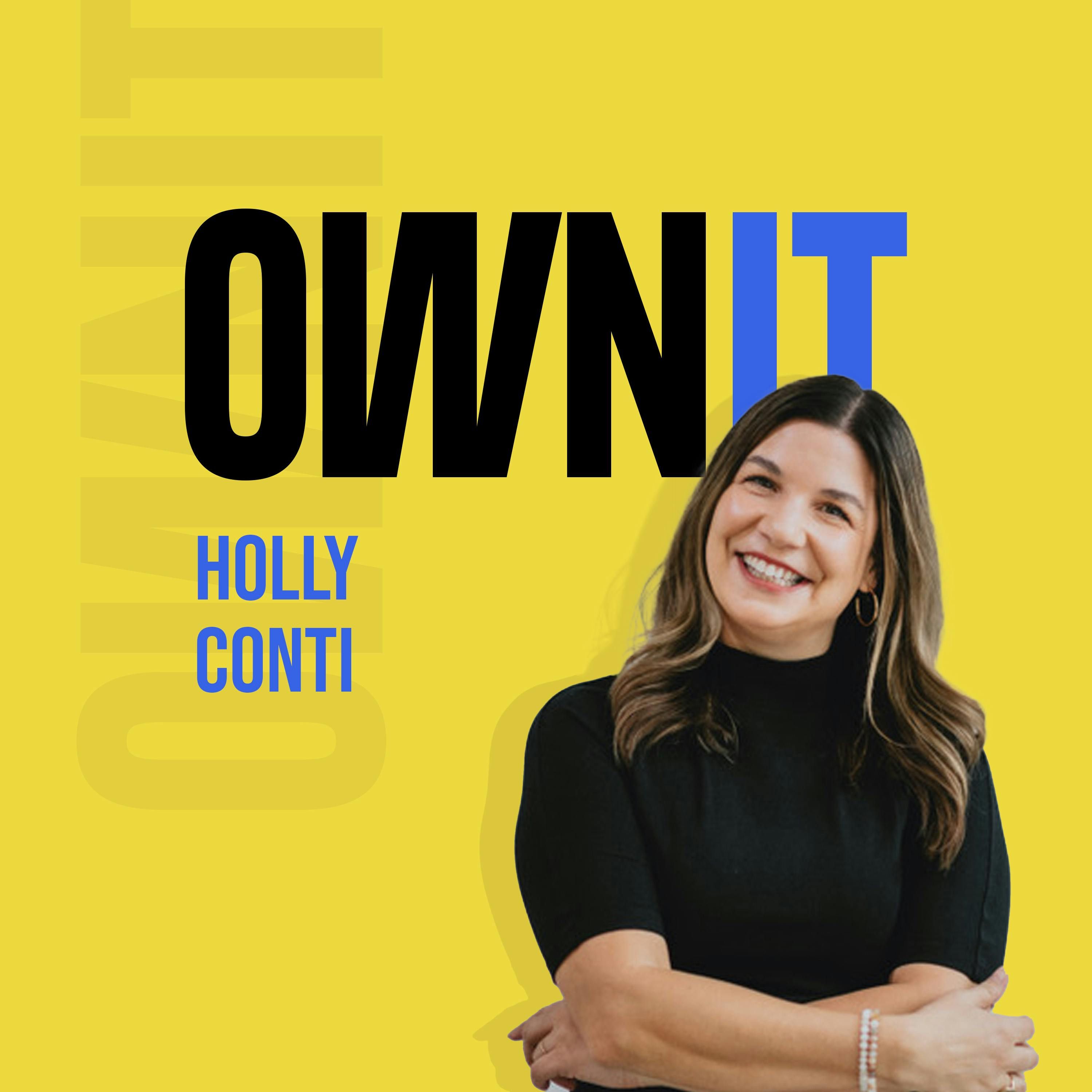 How Holly Conti of Full Swing PR, Owns It