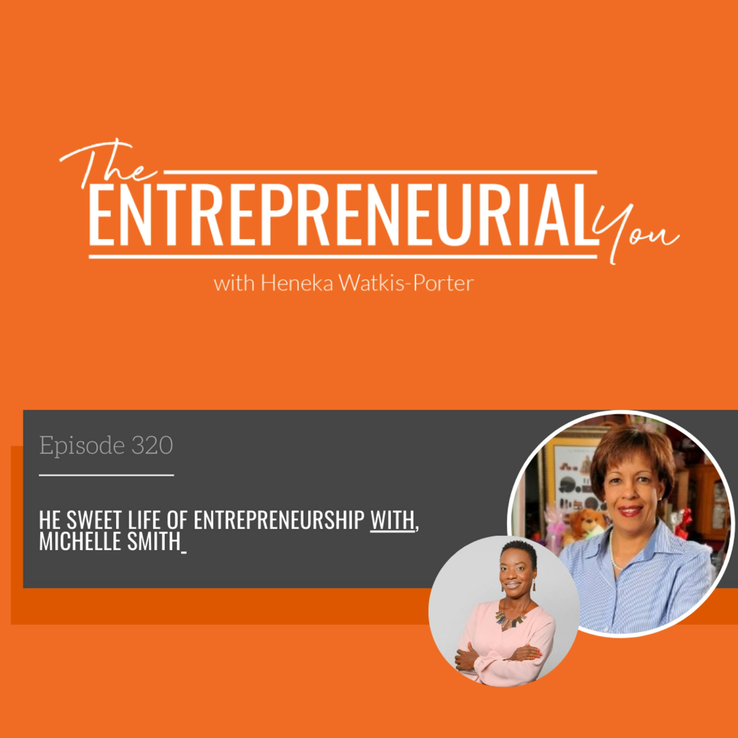 The Sweet Life of Entrepreneurship