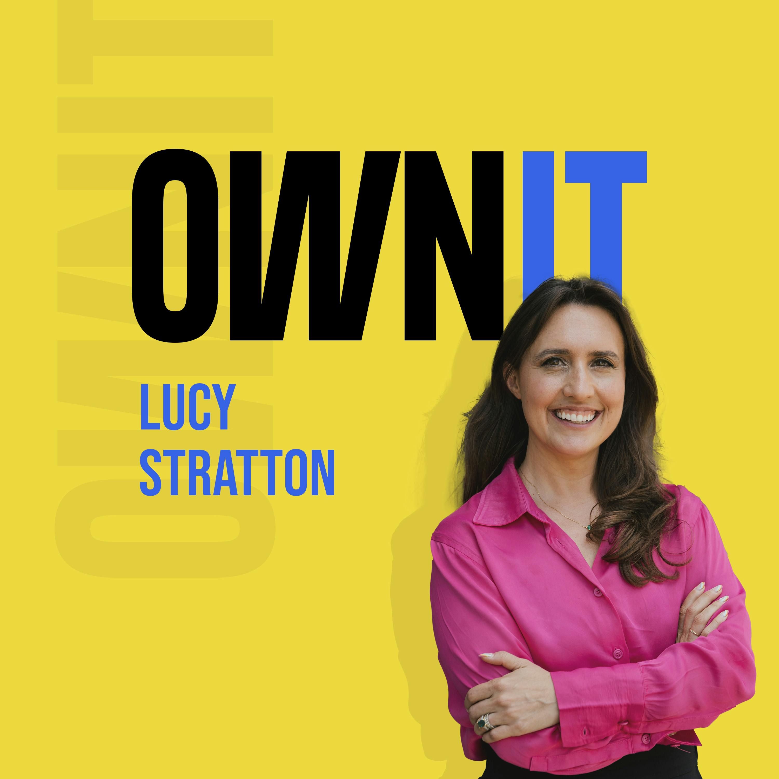 How Lucy Stratton of EA Collective, Owns It