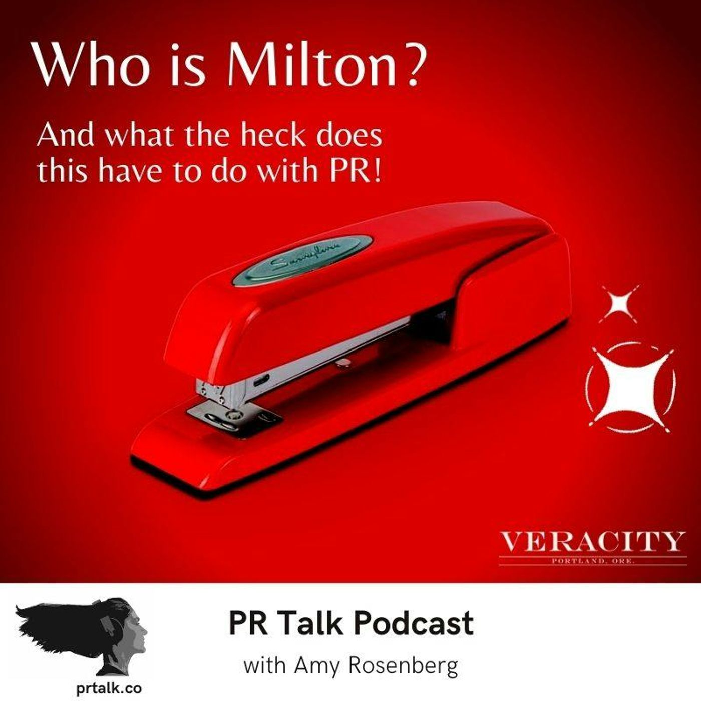 Who is Milton? And what the heck does this have to do with PR!