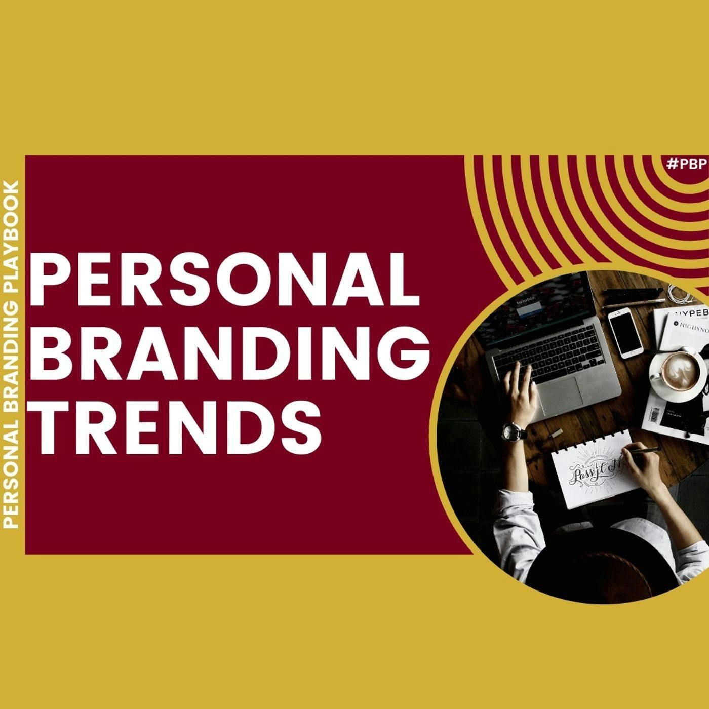 Try These Personal Branding Trends 📈