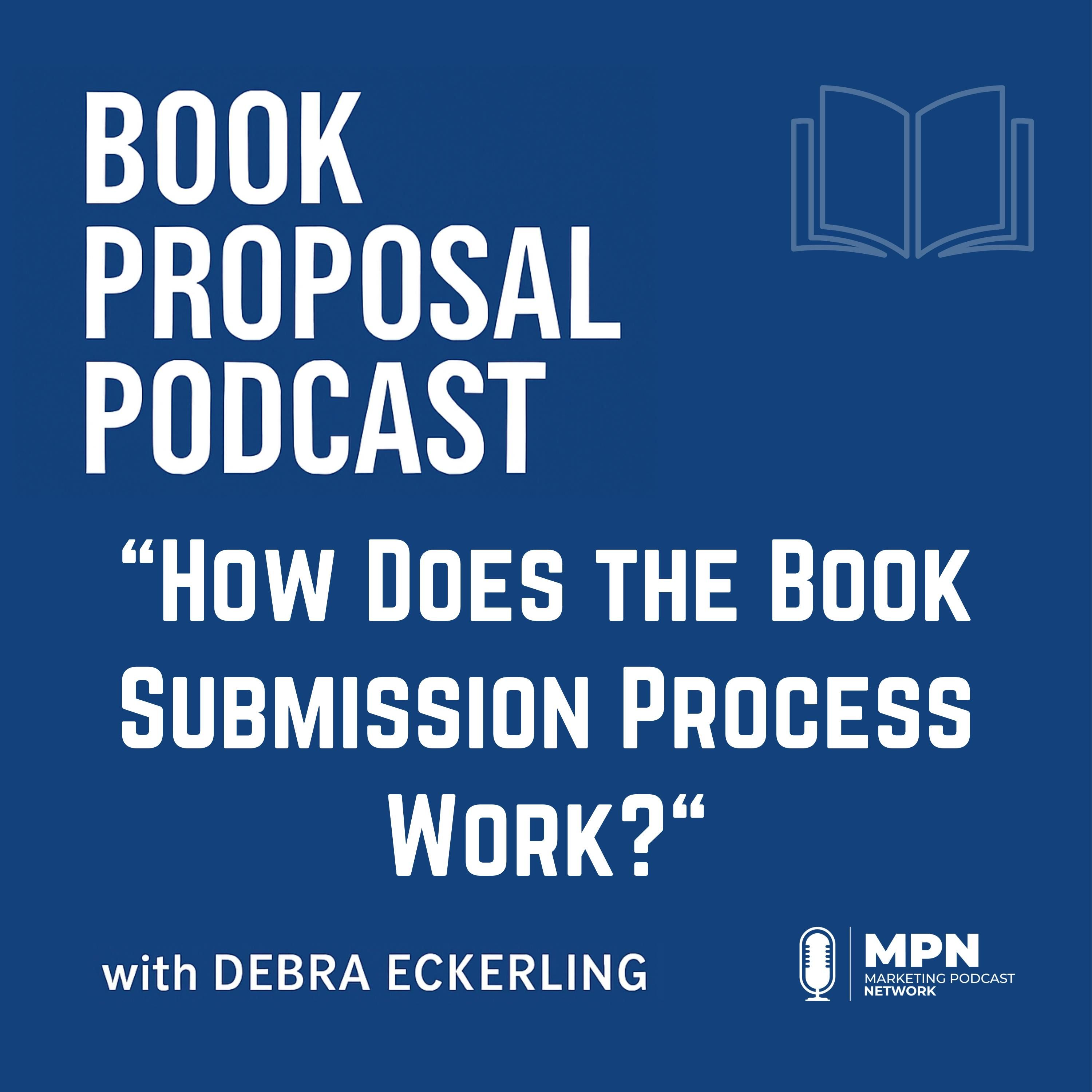 How Does the Book Submission Process Work?  | Episode 12