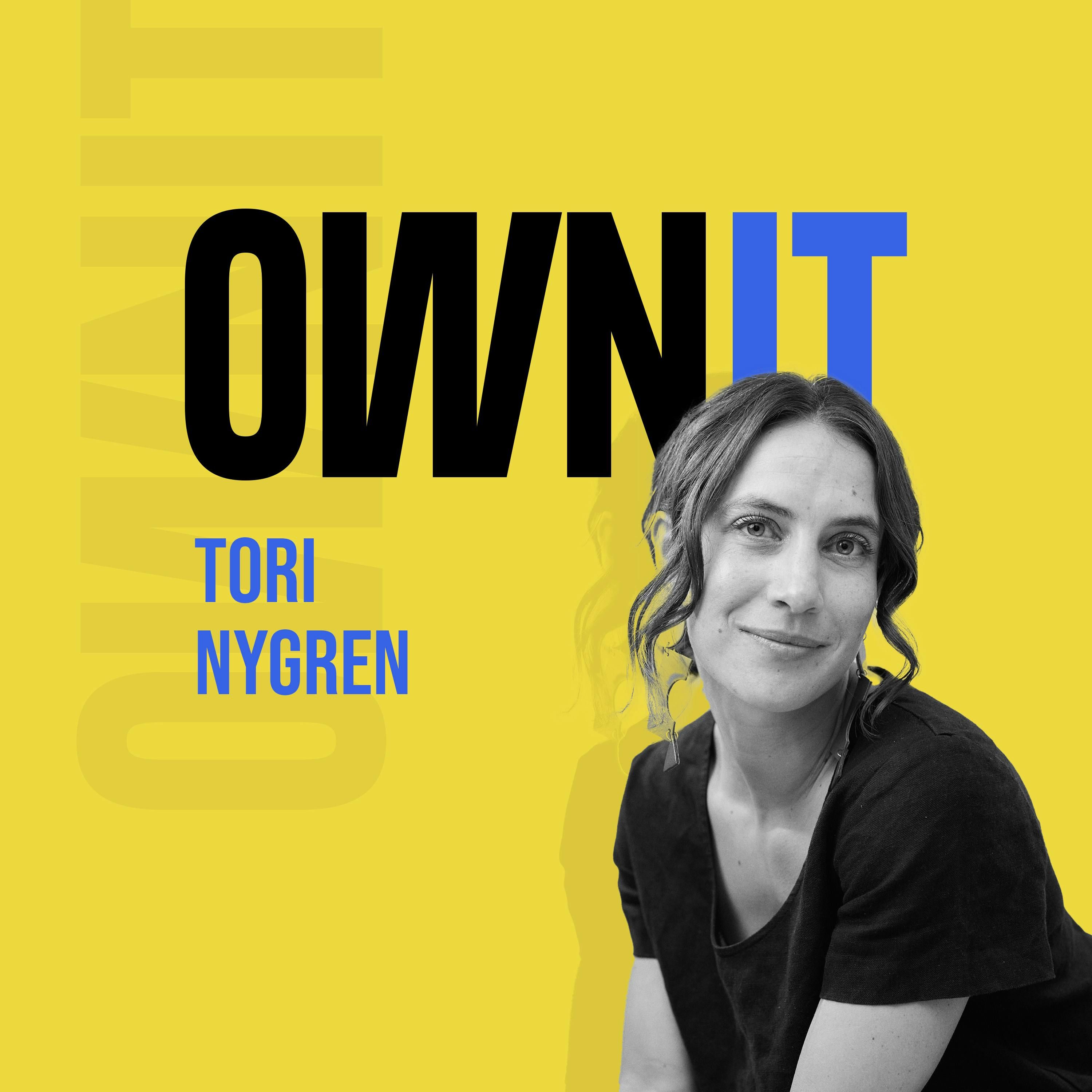 How Tori Nygren of Hogwash Studios, Owns It