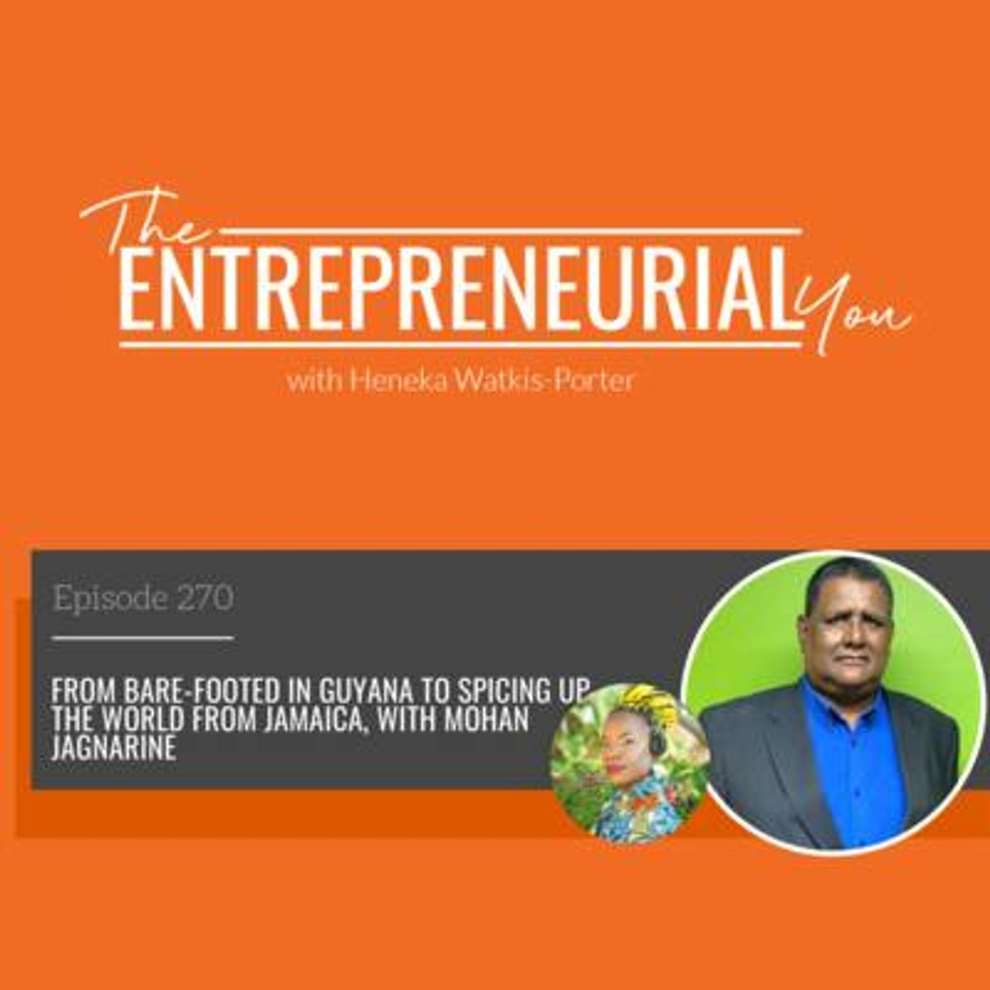 From Bare-Footed in Guyana to spicing Up the World From Jamaica, with Mohan Jagnarine