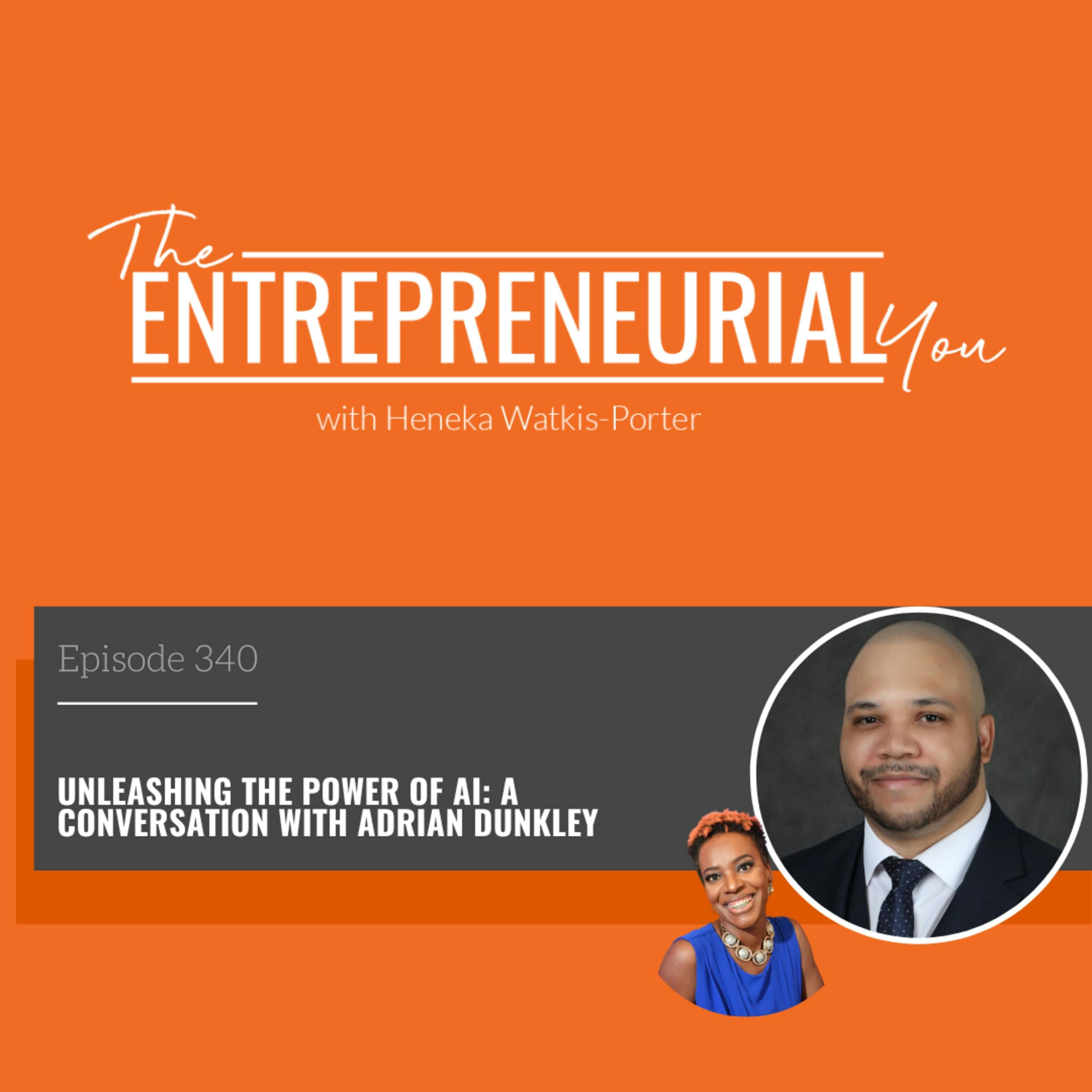 Unleashing the Power of AI: A Conversation with Adrian Dunkley
