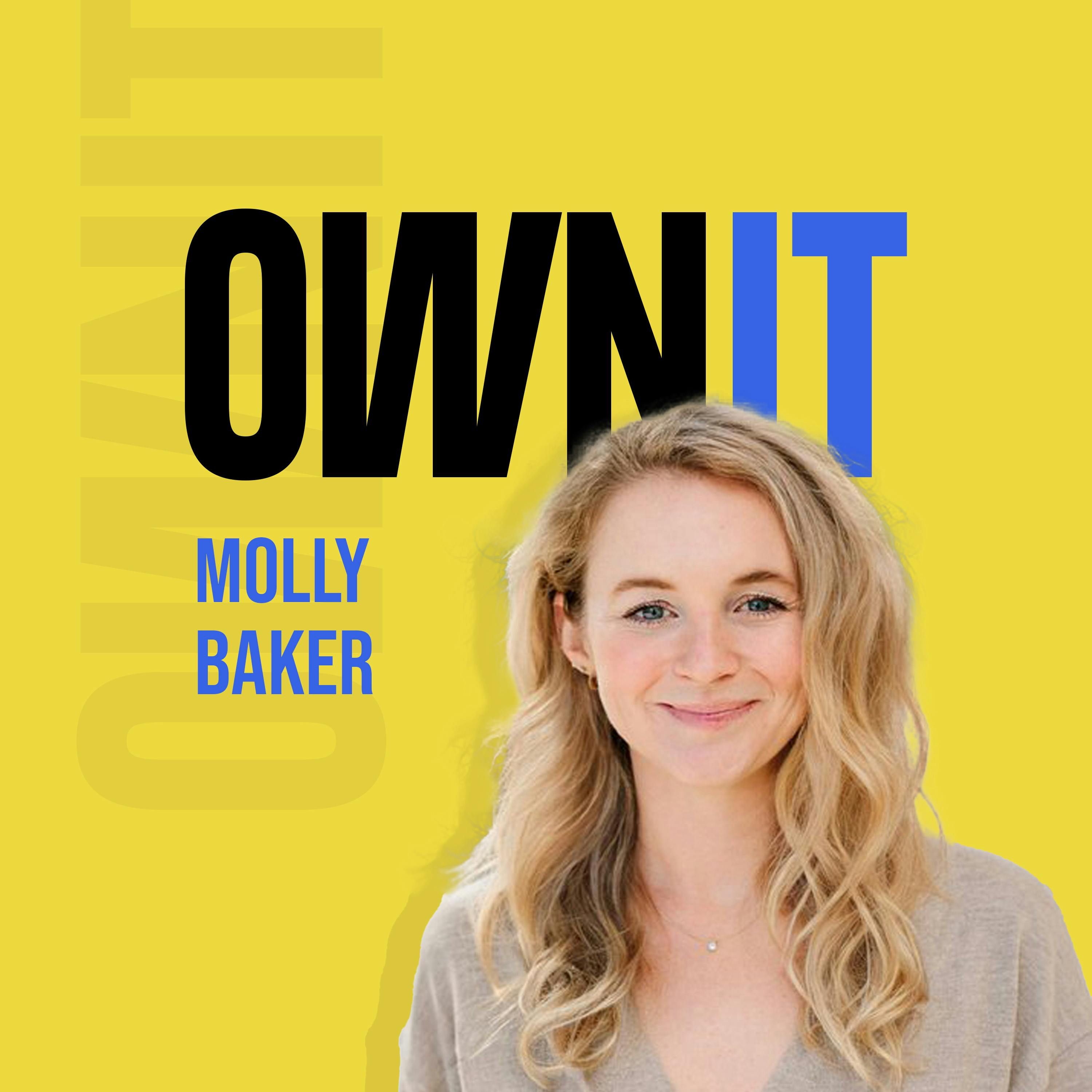 How Molly Baker of Indie Consulting, Owns It