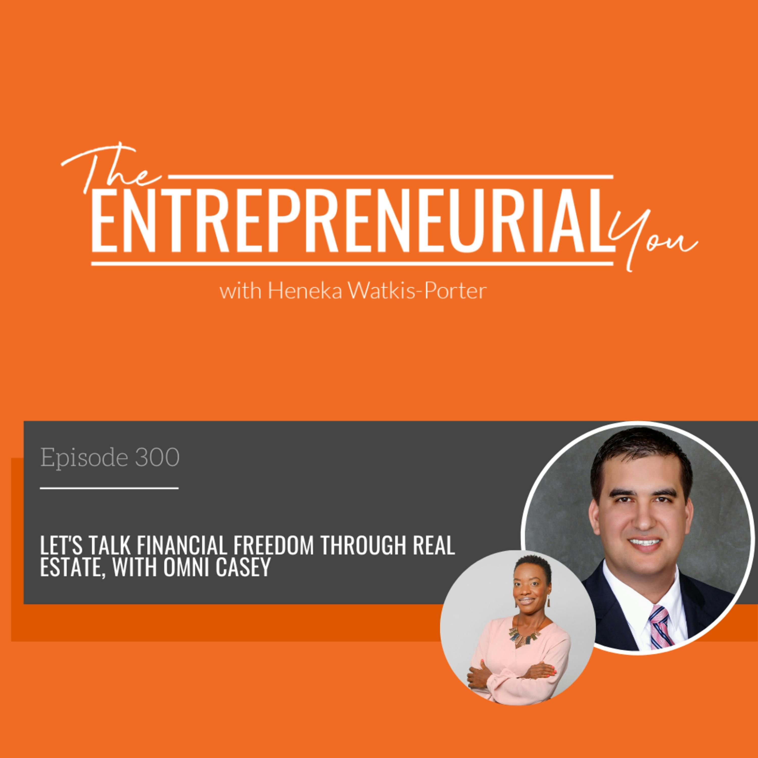 Let’s Talk Financial Freedom Through Real Estate