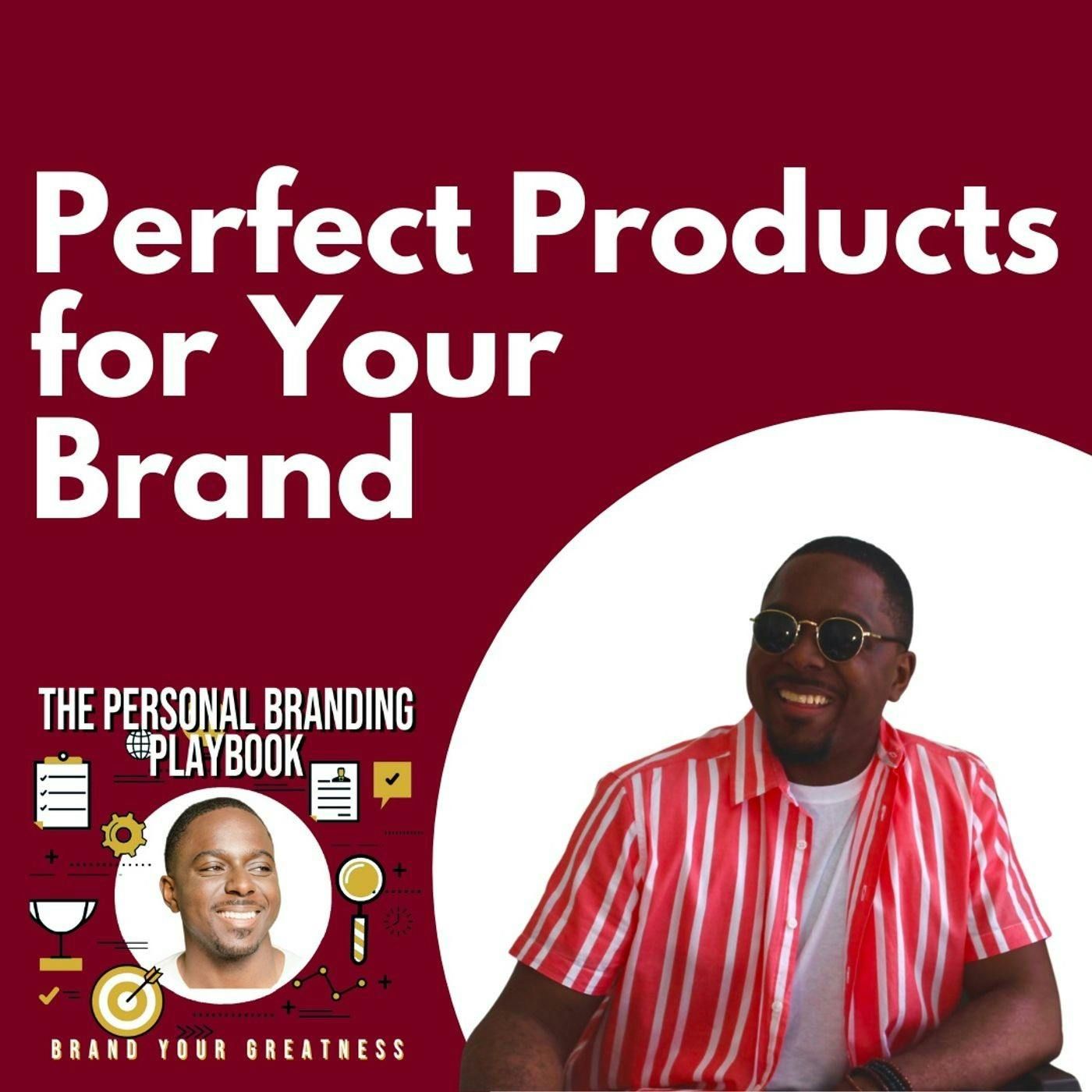 The Best Products for Your Brand