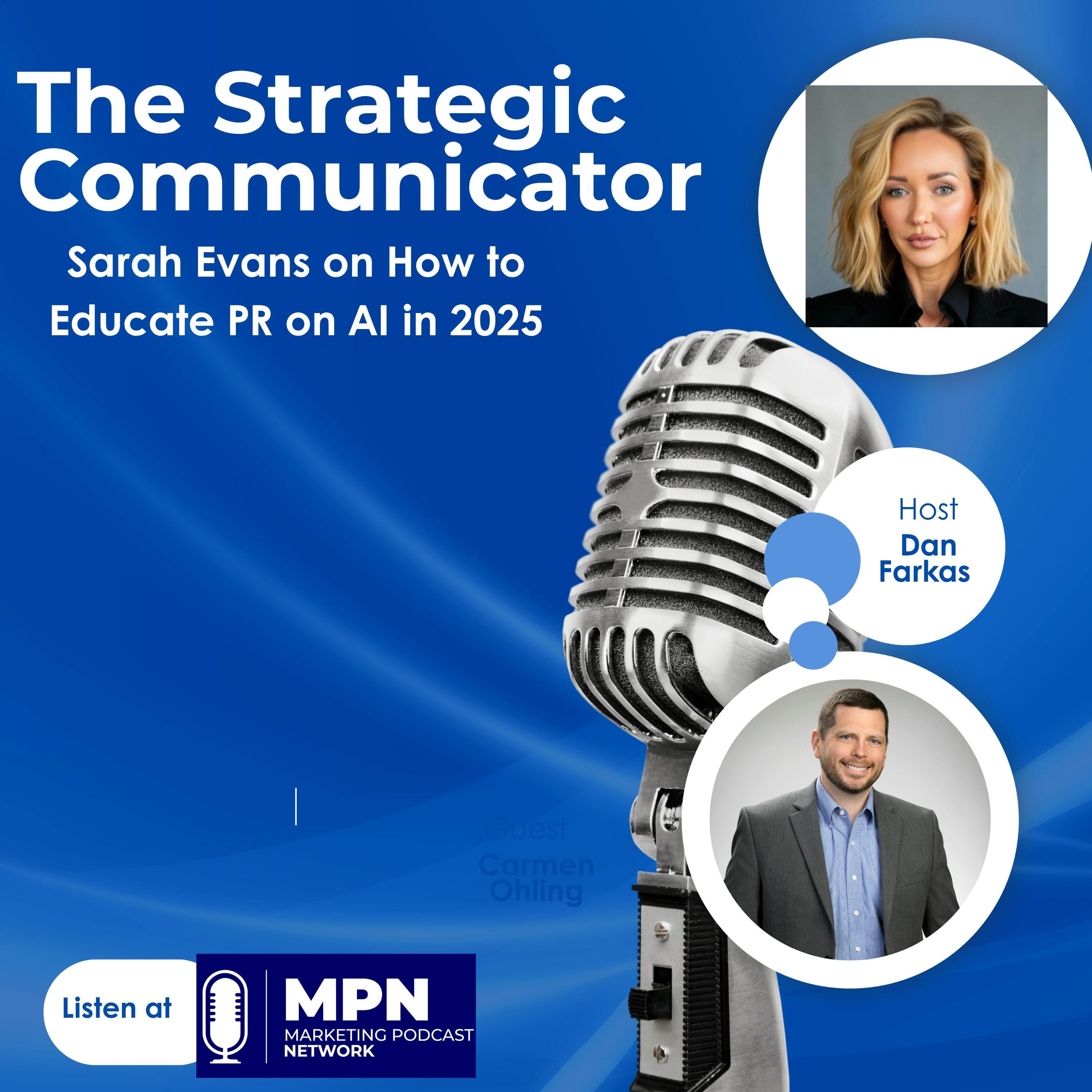 Harnessing AI for Strategic Communication with Sarah Evans