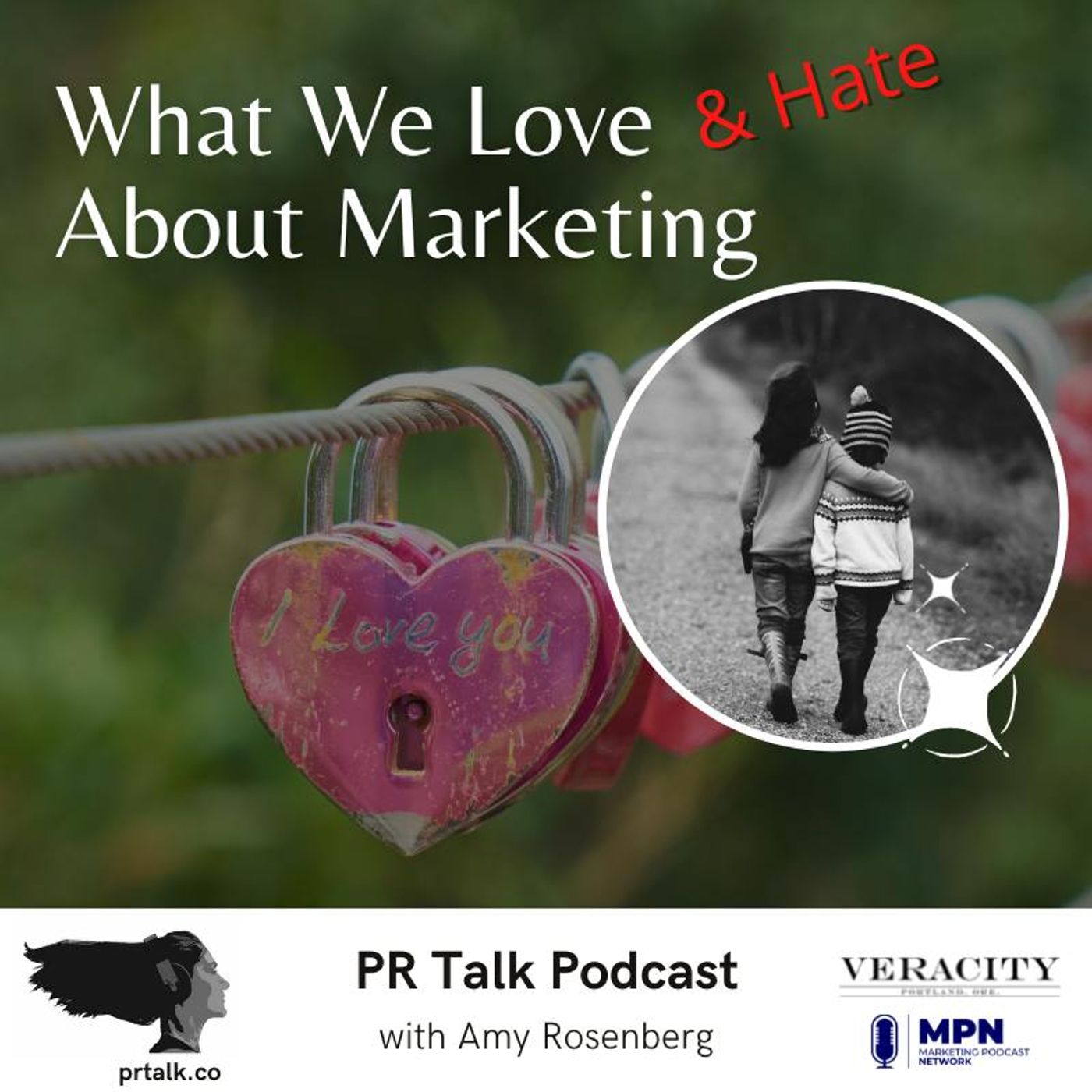 What We Love, And Hate About Marketing