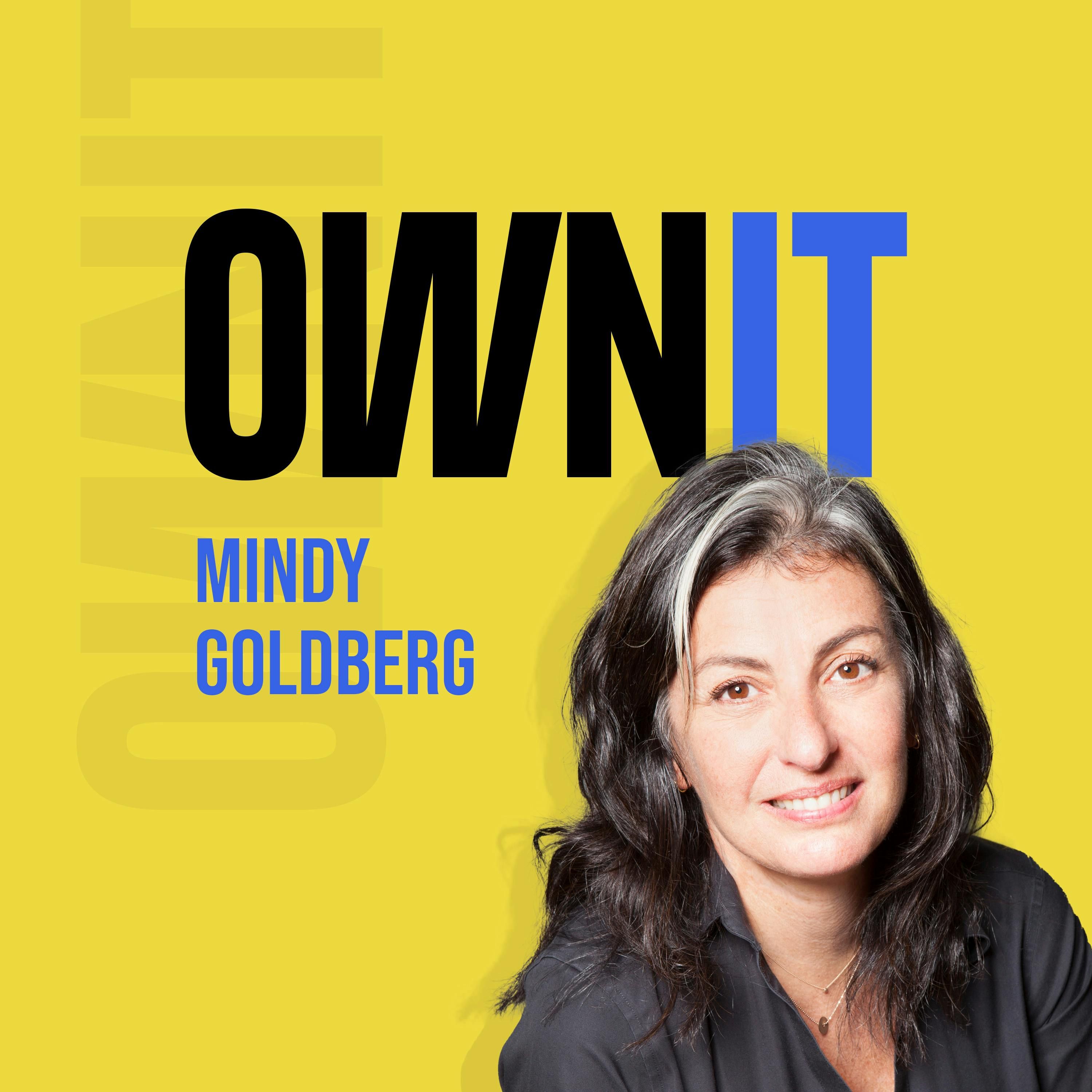 How Mindy Goldberg of Epoch Films, Owns It