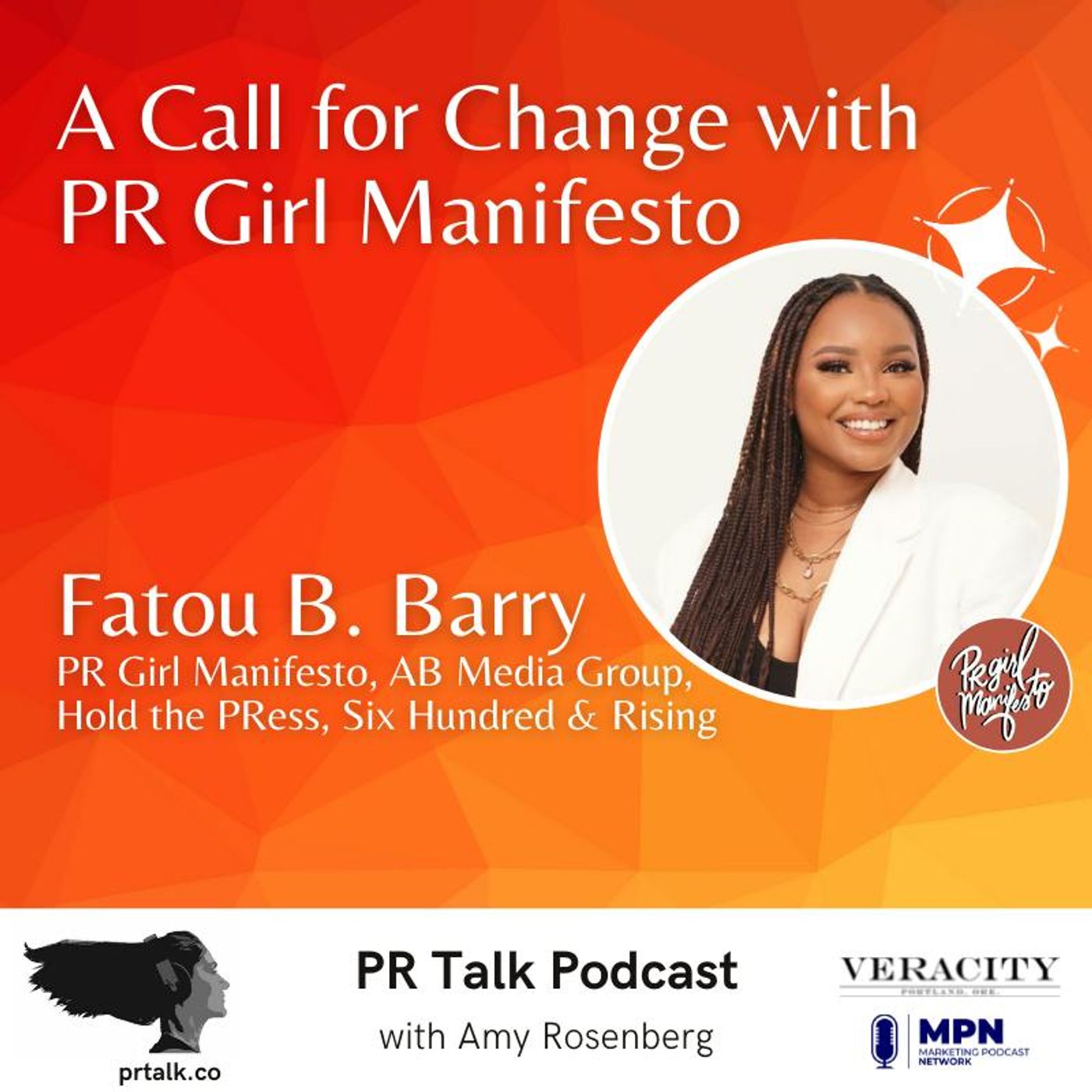 A Call for Change with PR Girl Manifesto