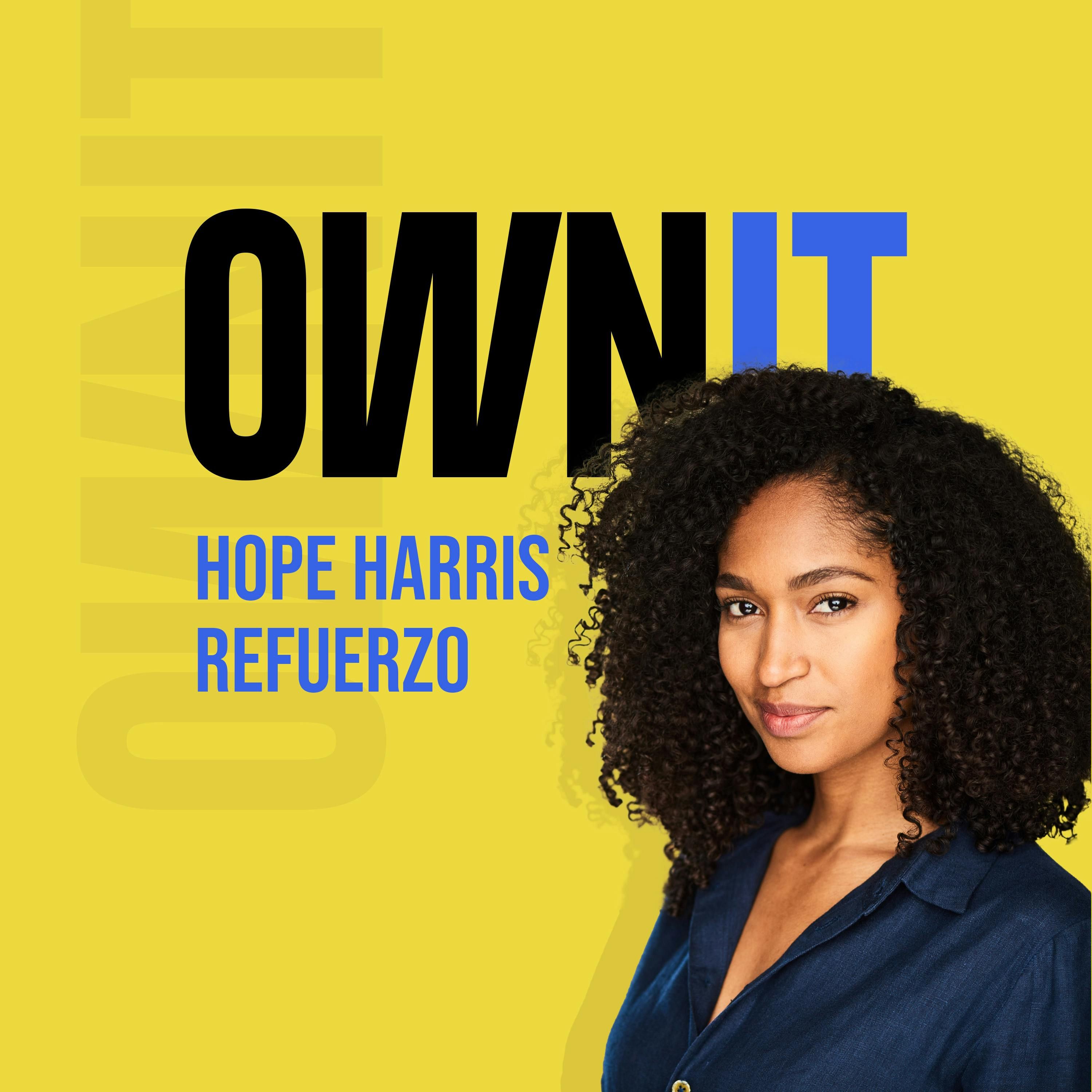 How Hope Harris Refuerzo of TillSow, Owns It