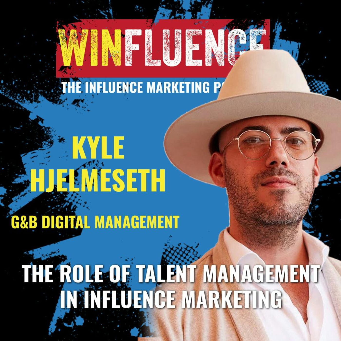 The Role of Talent Management in Influence Marketing