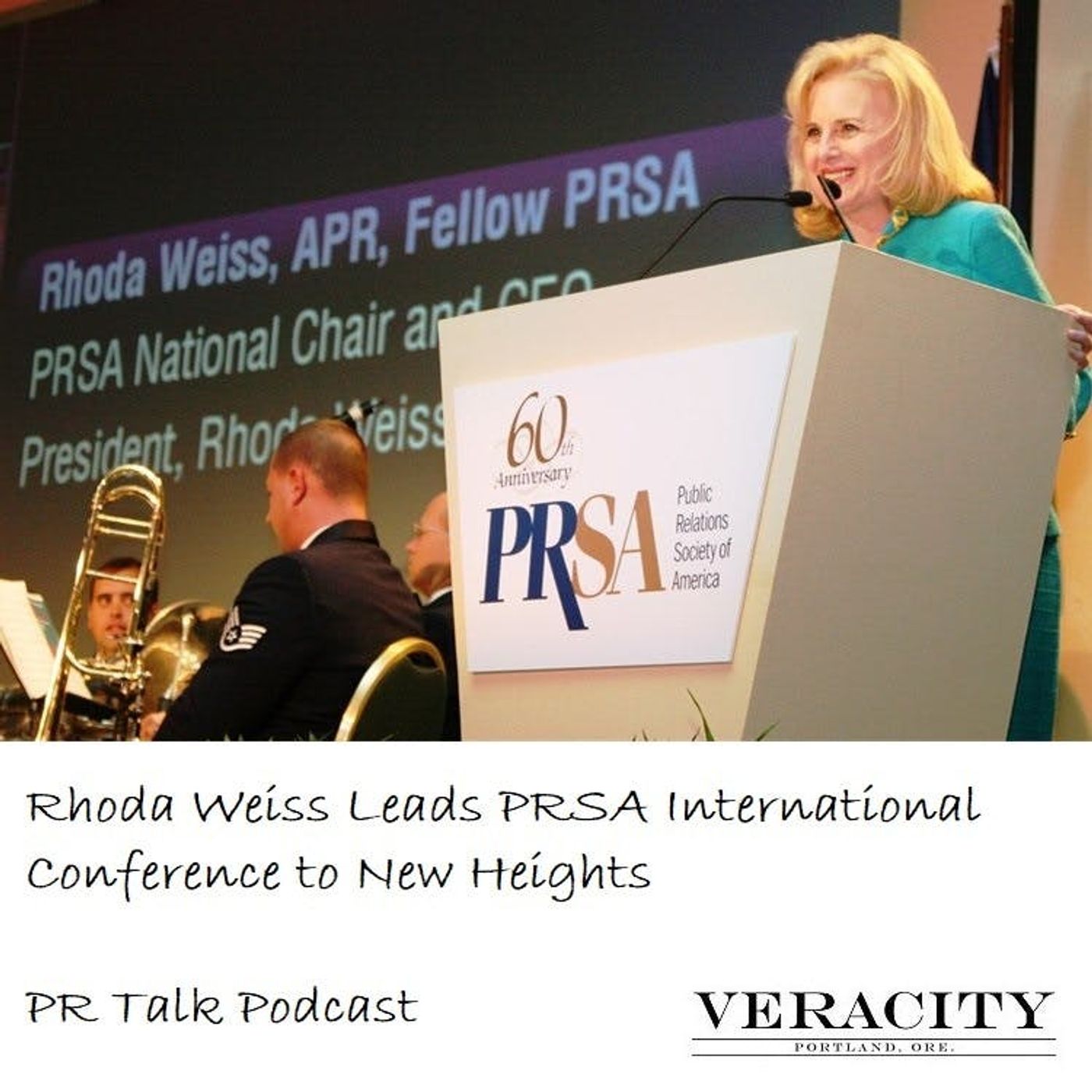 Episode 73: Rhoda Weiss: PRSA International