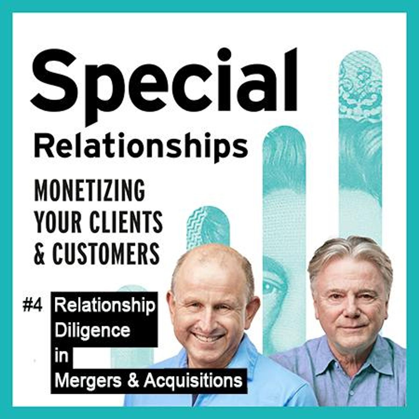 Episode 4: Relationship Diligence in Mergers & Acquisitions