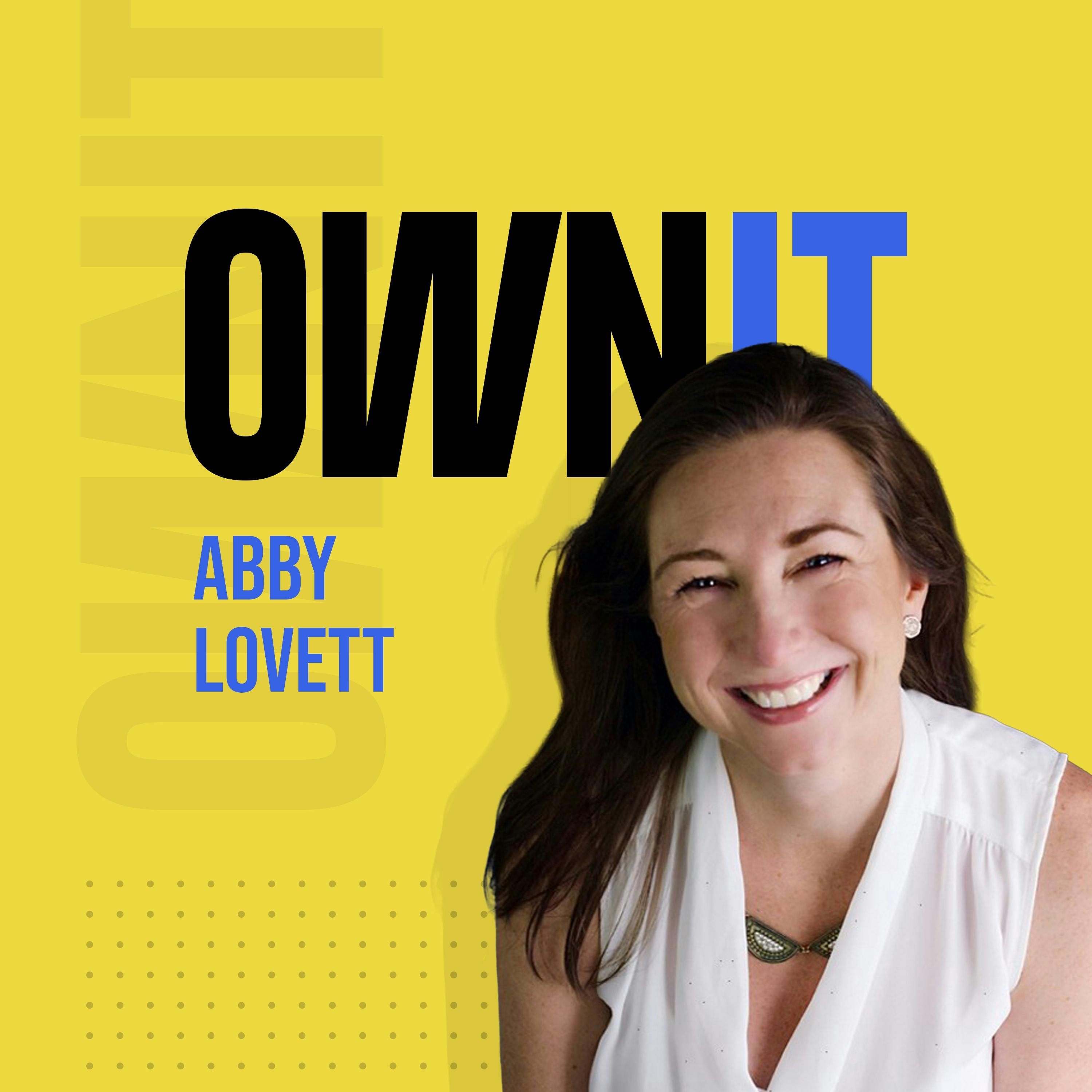 How Abby Lovett from CPT Visibility, Owns It