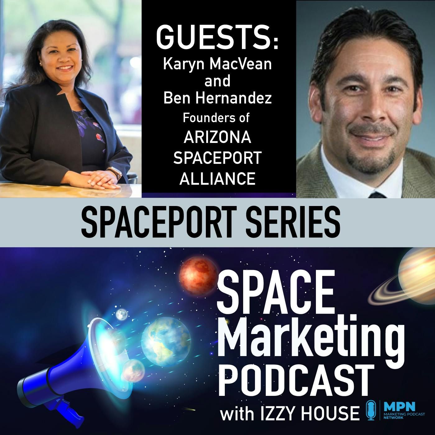 Space Marketing Podcast with Karyn MacVean and Ben Hernandez