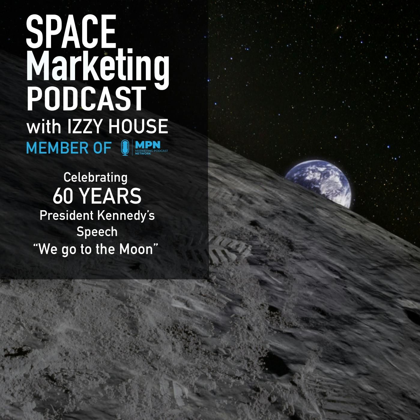 We go to the Moon – celebrating 60 years of Kennedy’s iconic speech