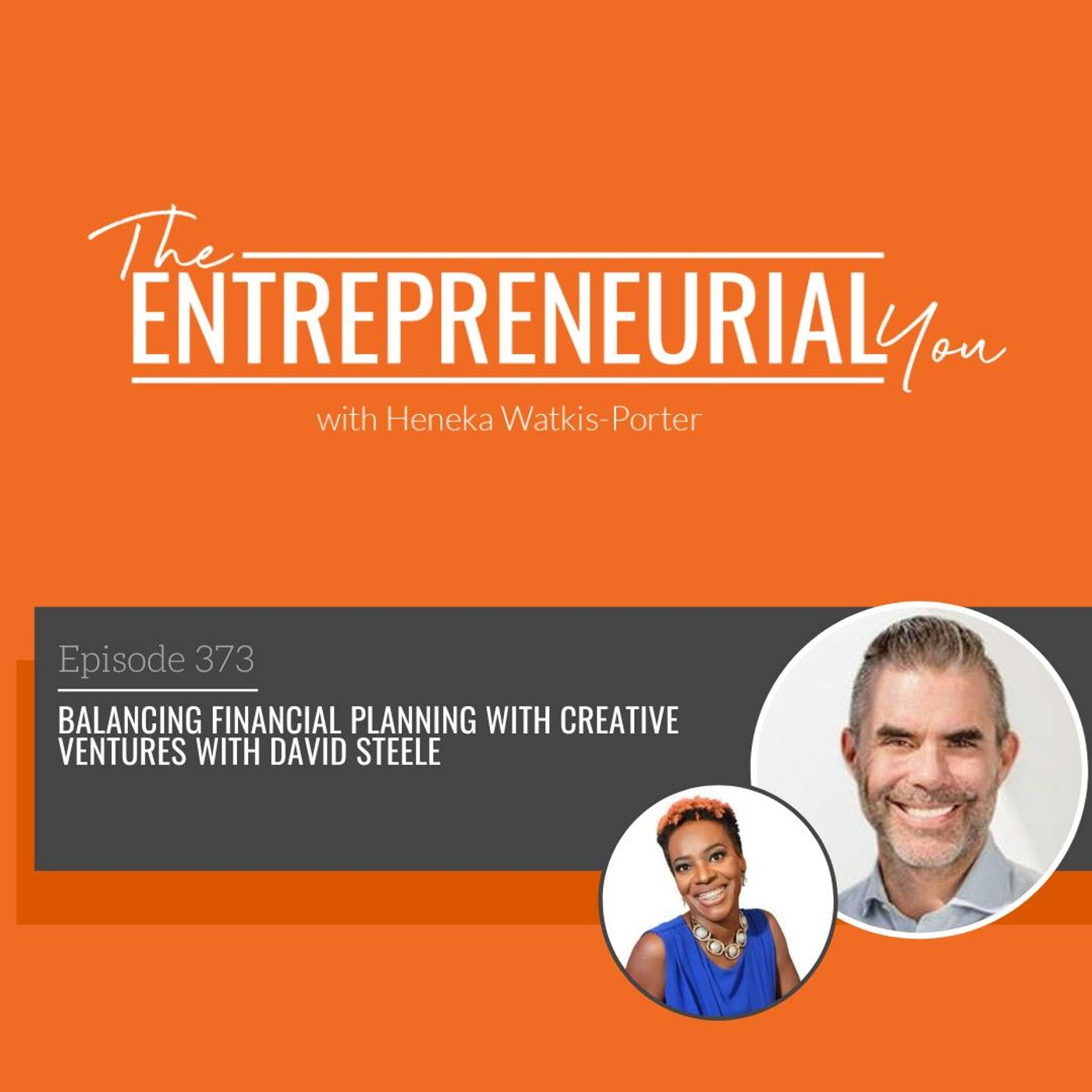 Balancing Financial Planning with Creative Ventures With David Steele