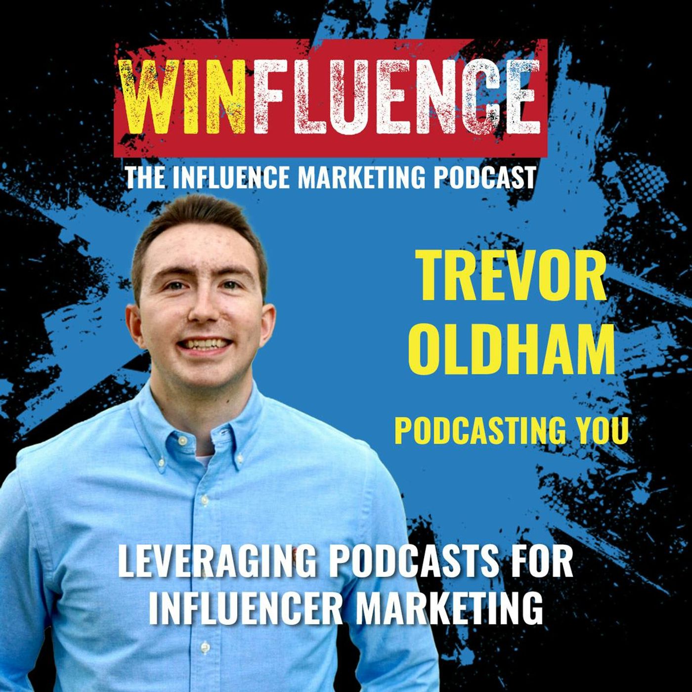 Leveraging Podcasts as an Influencer Marketing Channel