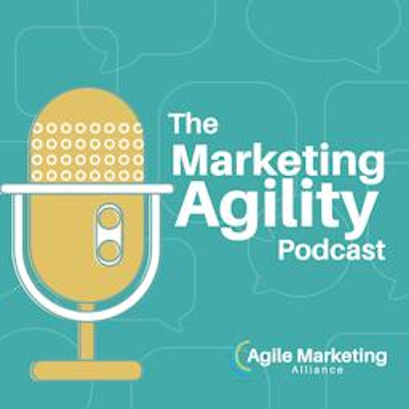 Agile Marketing Blog – Home of Marketing Agility Podcast cover art
