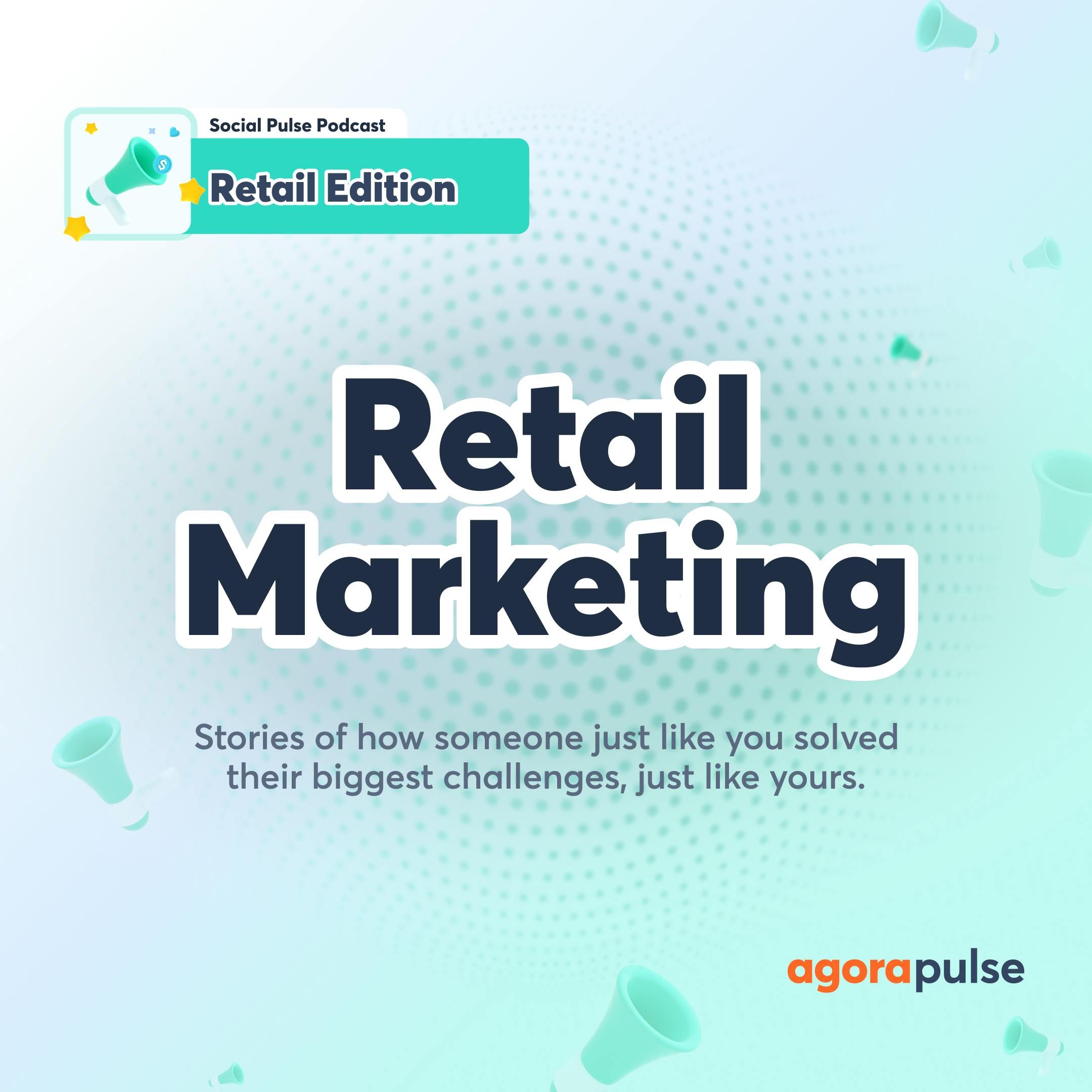 Social Pulse Podcast: Retail Edition cover art