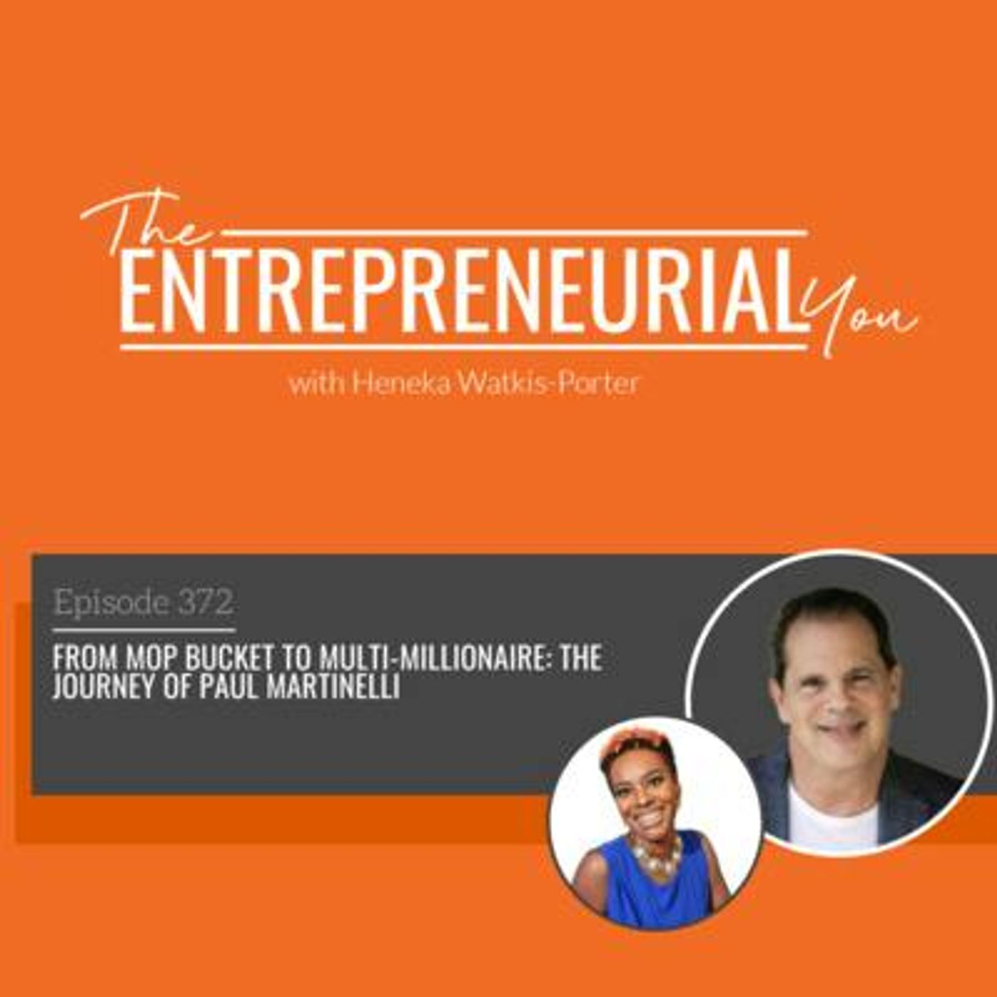 From Mop Bucket to Multi-Millionaire: The Journey of Paul Martinelli