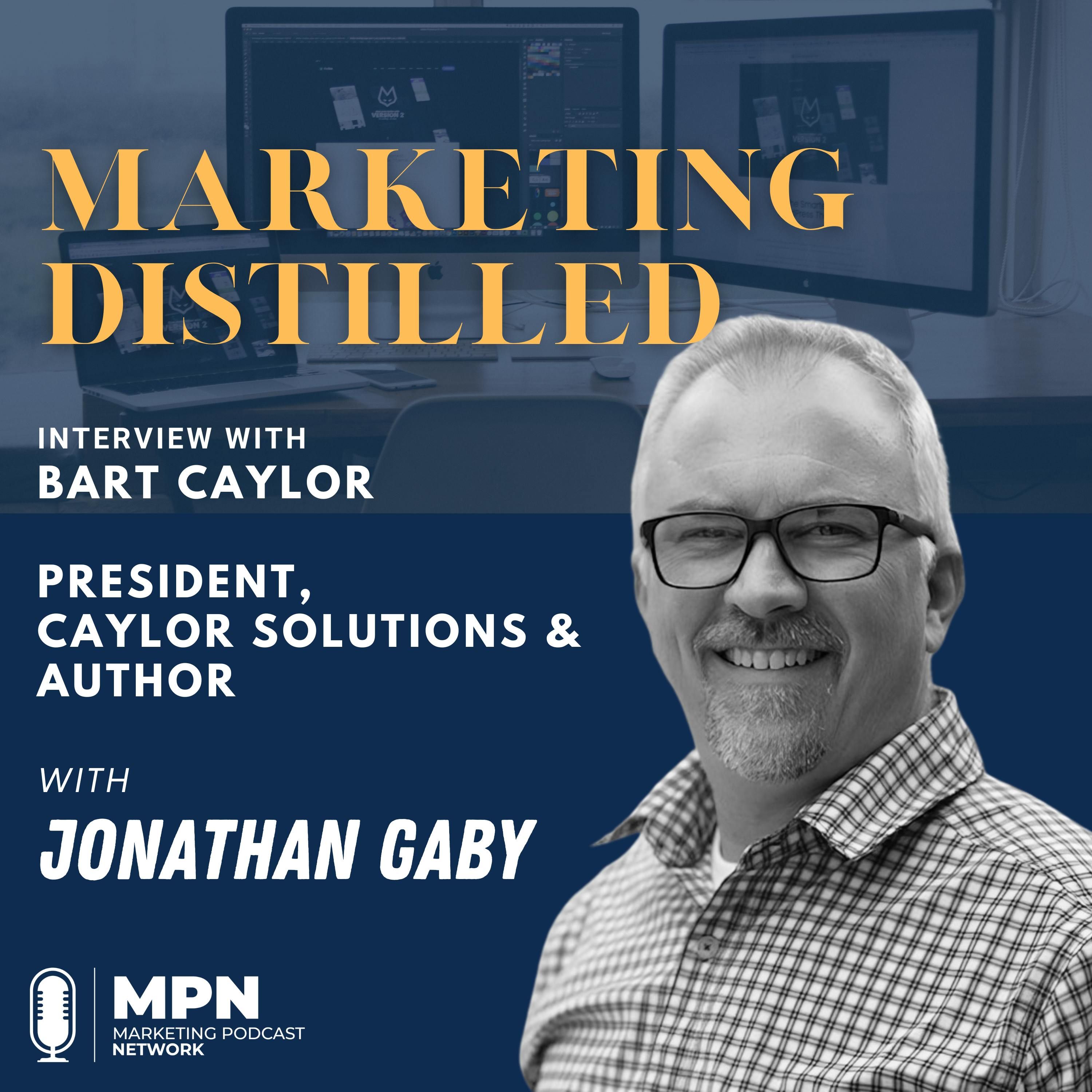 Marketing Distilled – Interview with Bart Caylor
