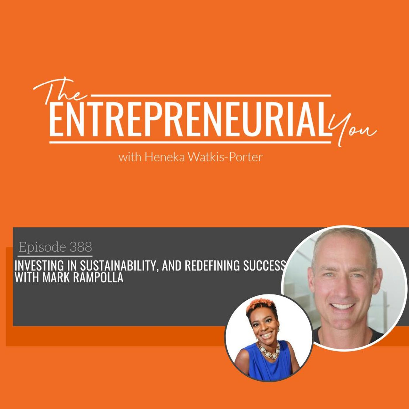 Investing in Sustainability, and Redefining Success With Mark Rampolla