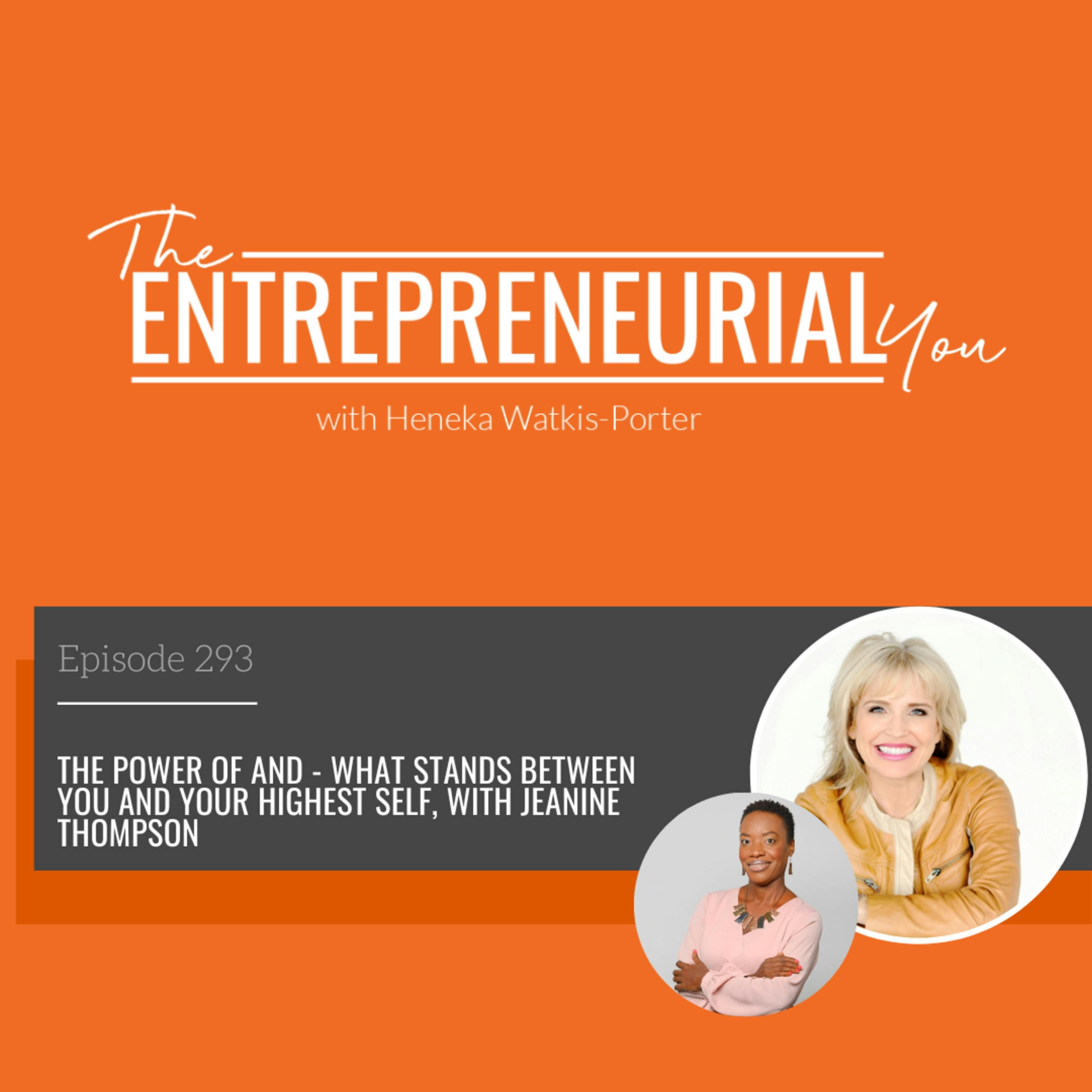 The Power of AND – What Stands Between You and Your Highest Self