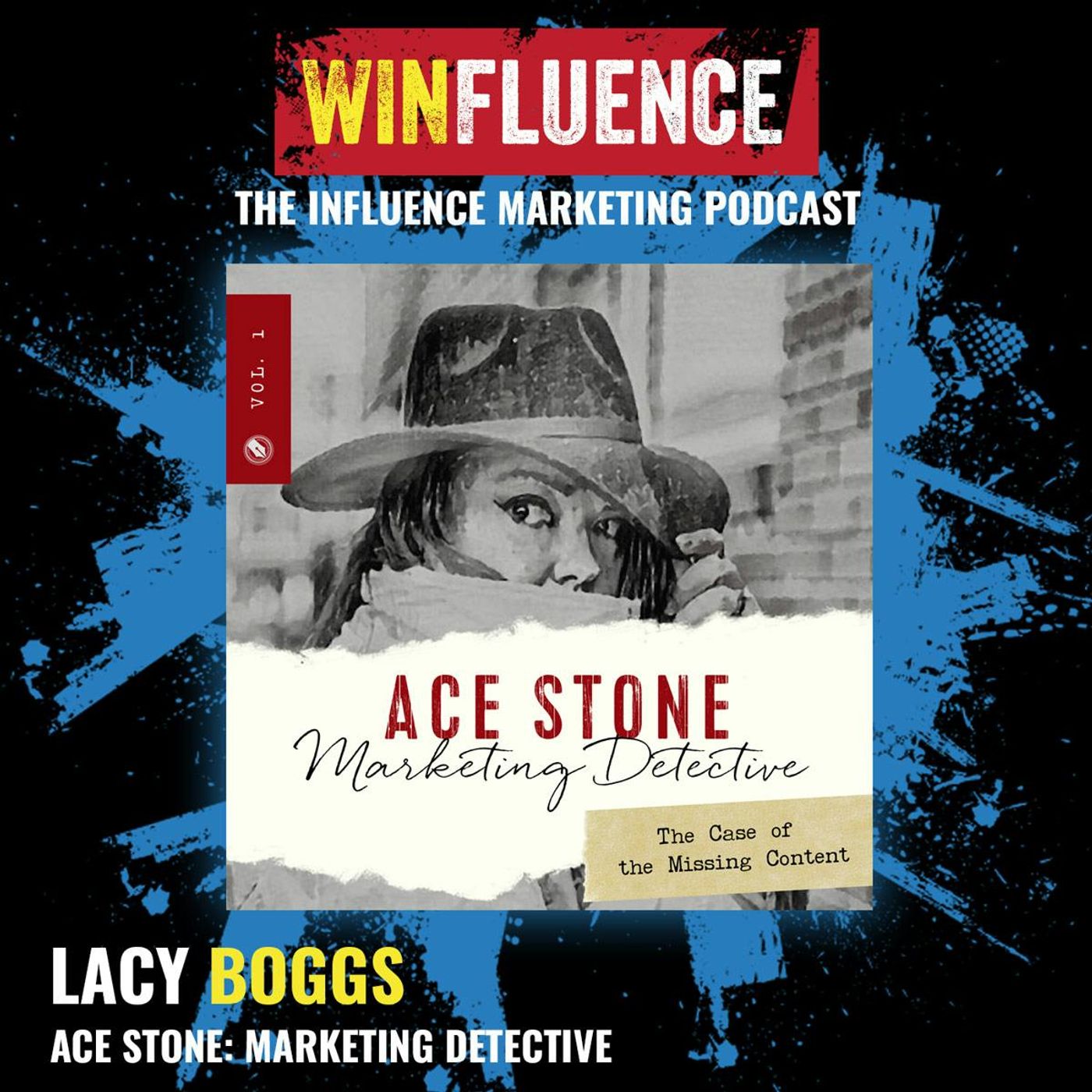 Winfluence Special: Meet Ace Stone, Marketing Detective