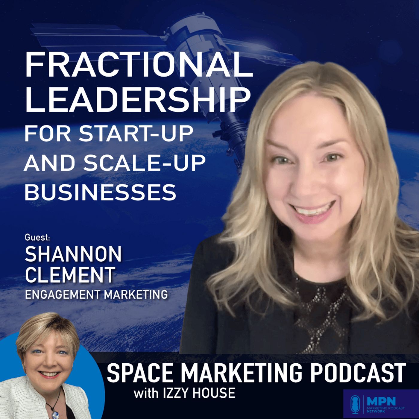 Space Marketing Podcast – Shannon Clement – Fractional CMO Leadership