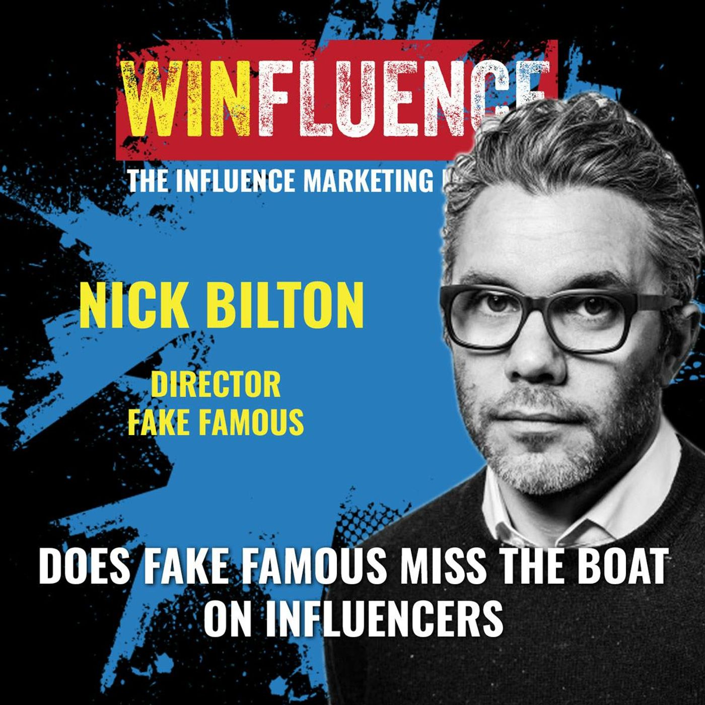Does Fake Famous  Miss the Boat on Influencers?